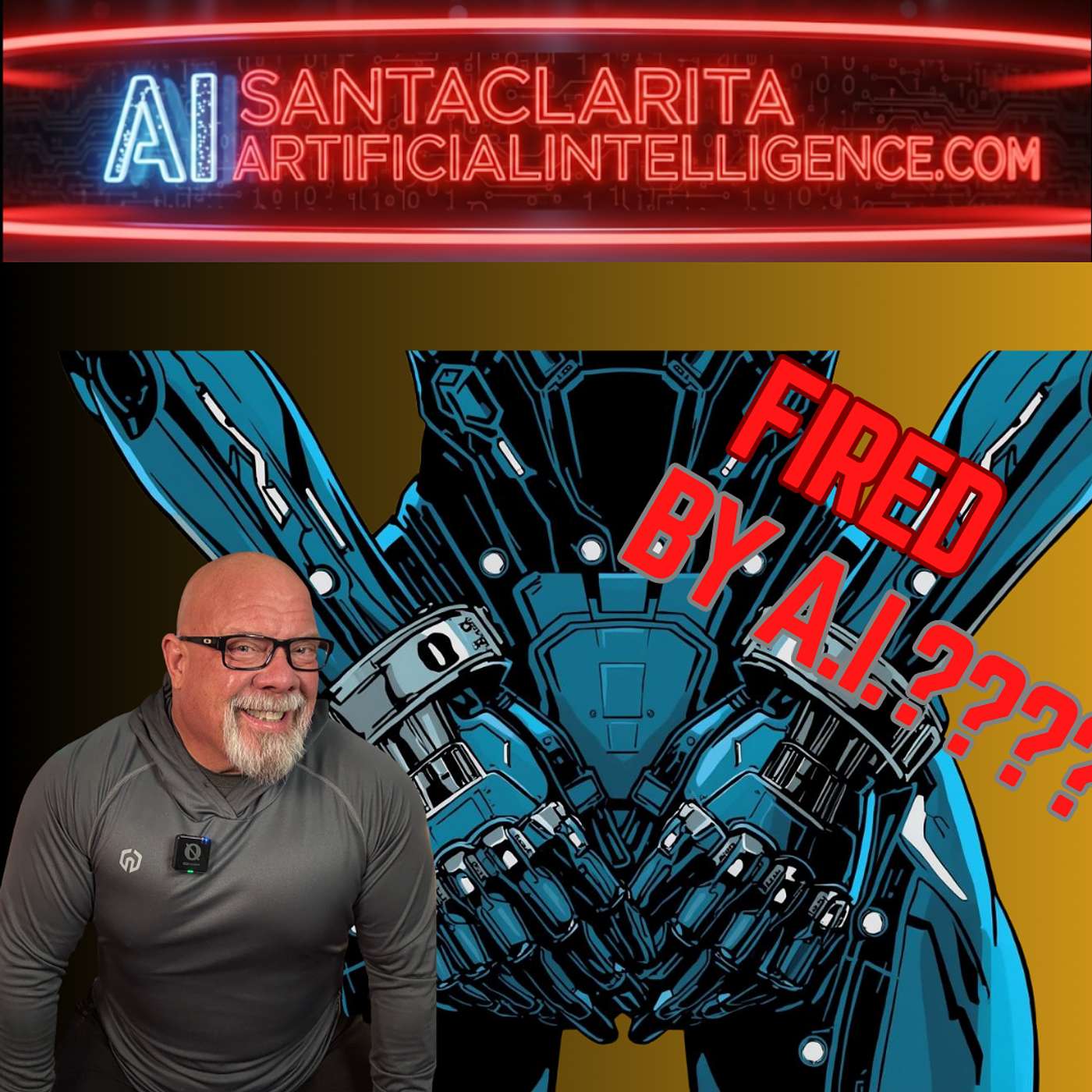 Getting FIRED by Artificial Intelligence maybe something that will never happen, or at least in California in 2025?