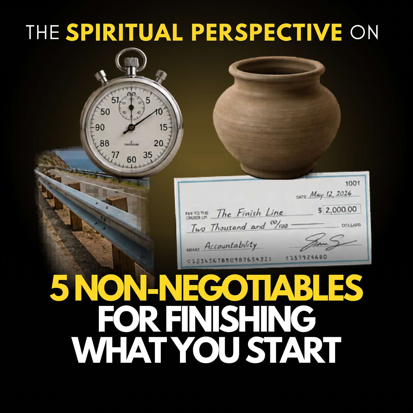 5 Non-Negotiables for Actually Finishing What You Start