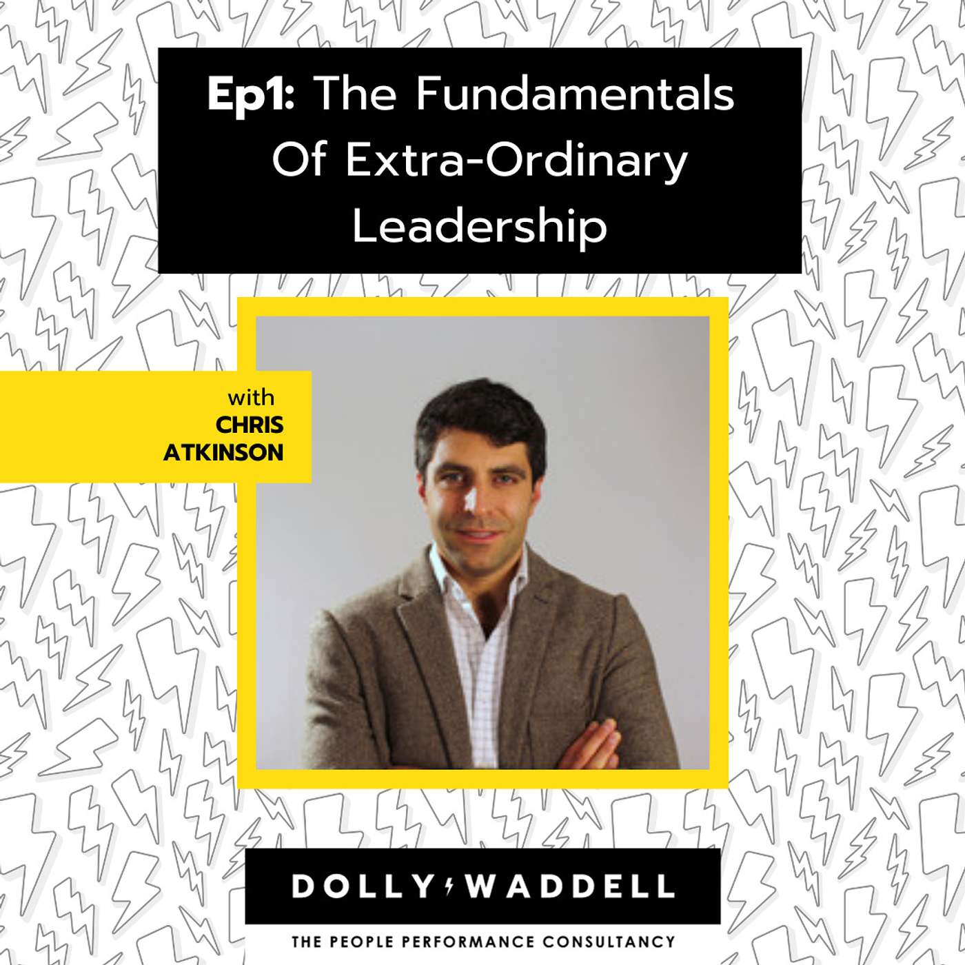 The extra-Ordinary Leader with Dolly Waddell