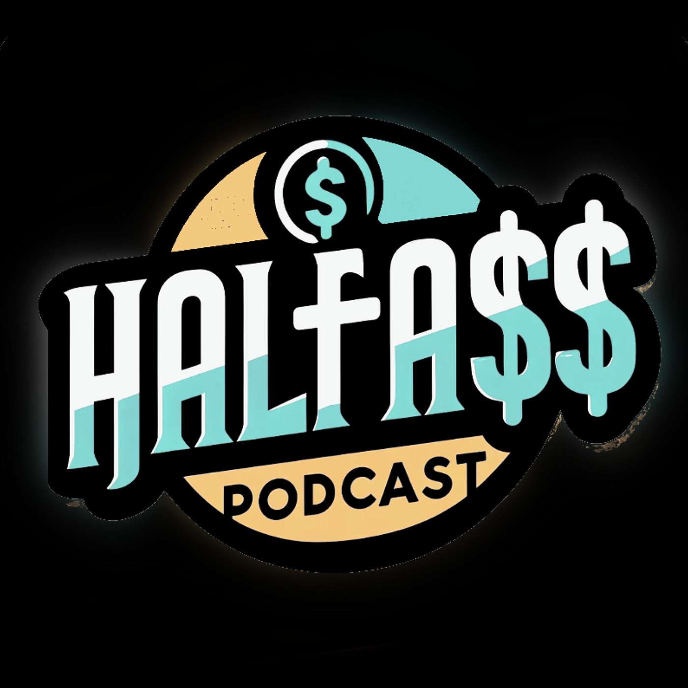 The Halfa$$ podcast