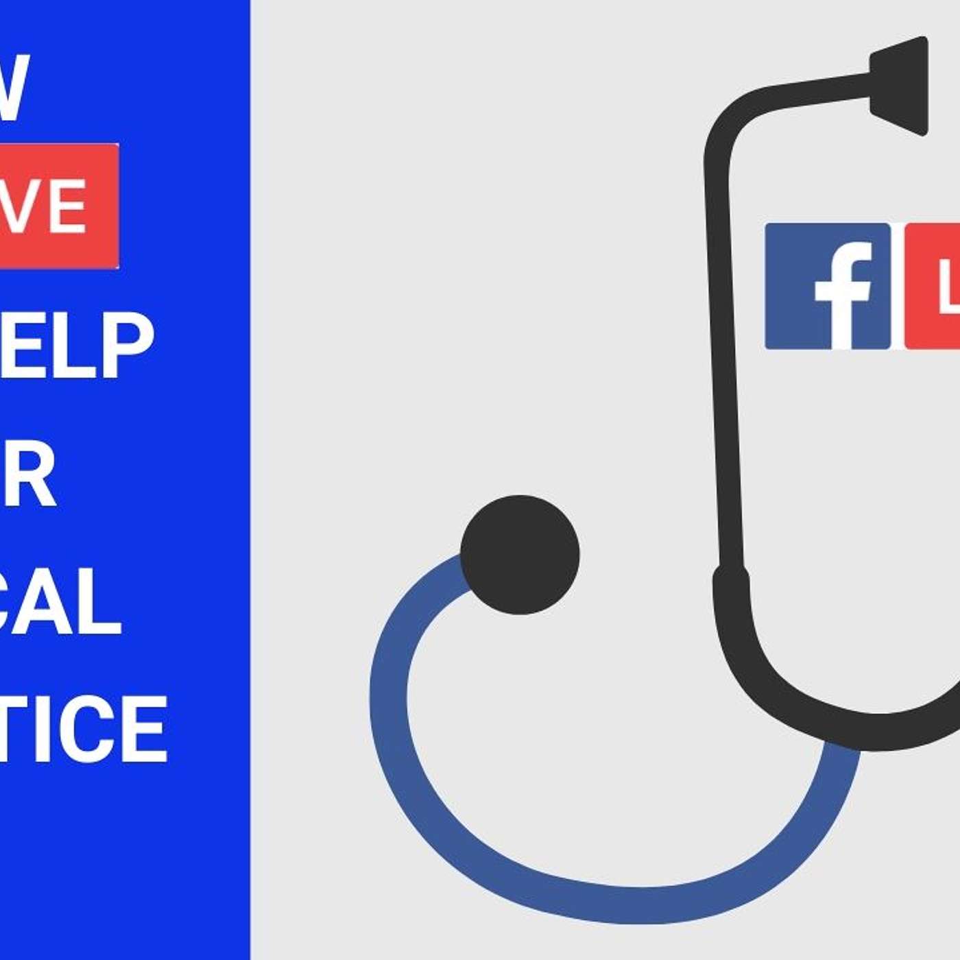 How Facebook Live can help your medical practice