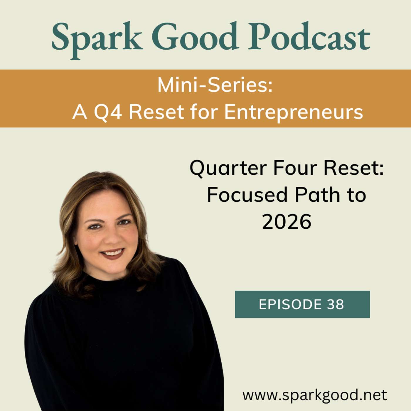 #38 - Quarter Four Reset: Focused Path to 2026 episode artwork