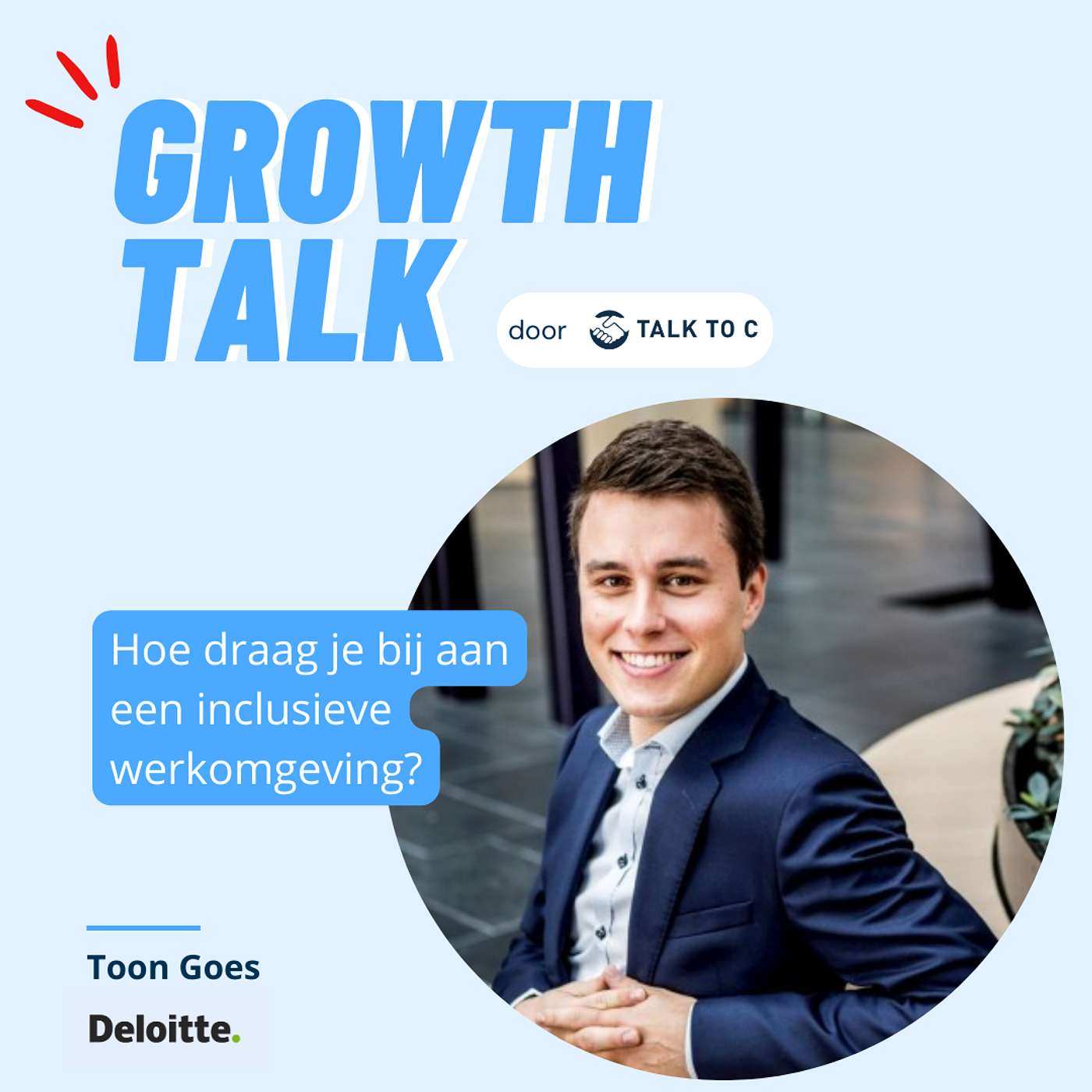 Growth Talk - Episode 37 - Hoe draag je bij aan een inclusieve werkomgeving?