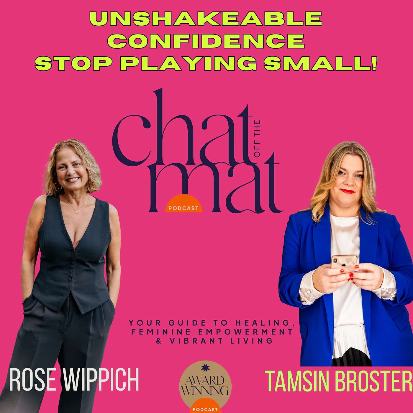 Unshakable Confidence: Breaking Free from Body Image, Perfectionism, and Playing Small with Tamsin Broster