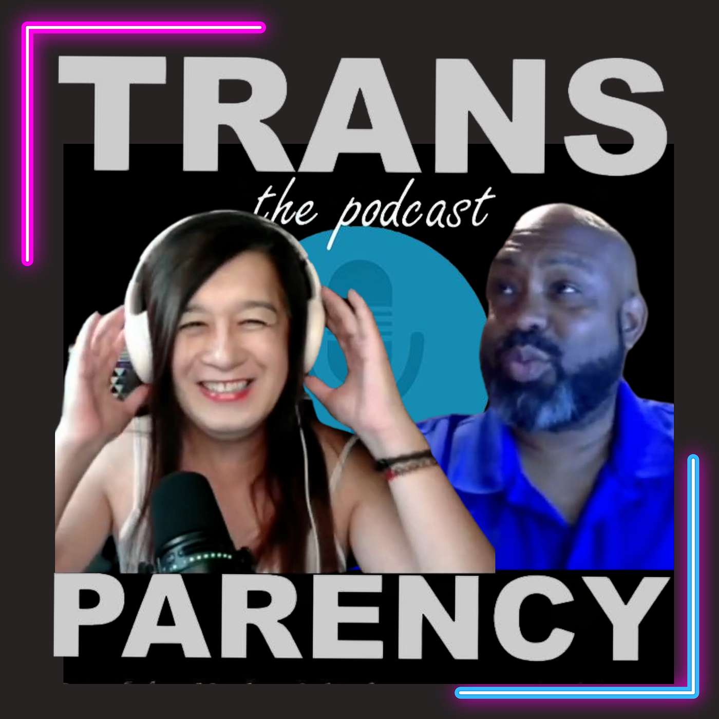 The Trans•Parency Podcast Show