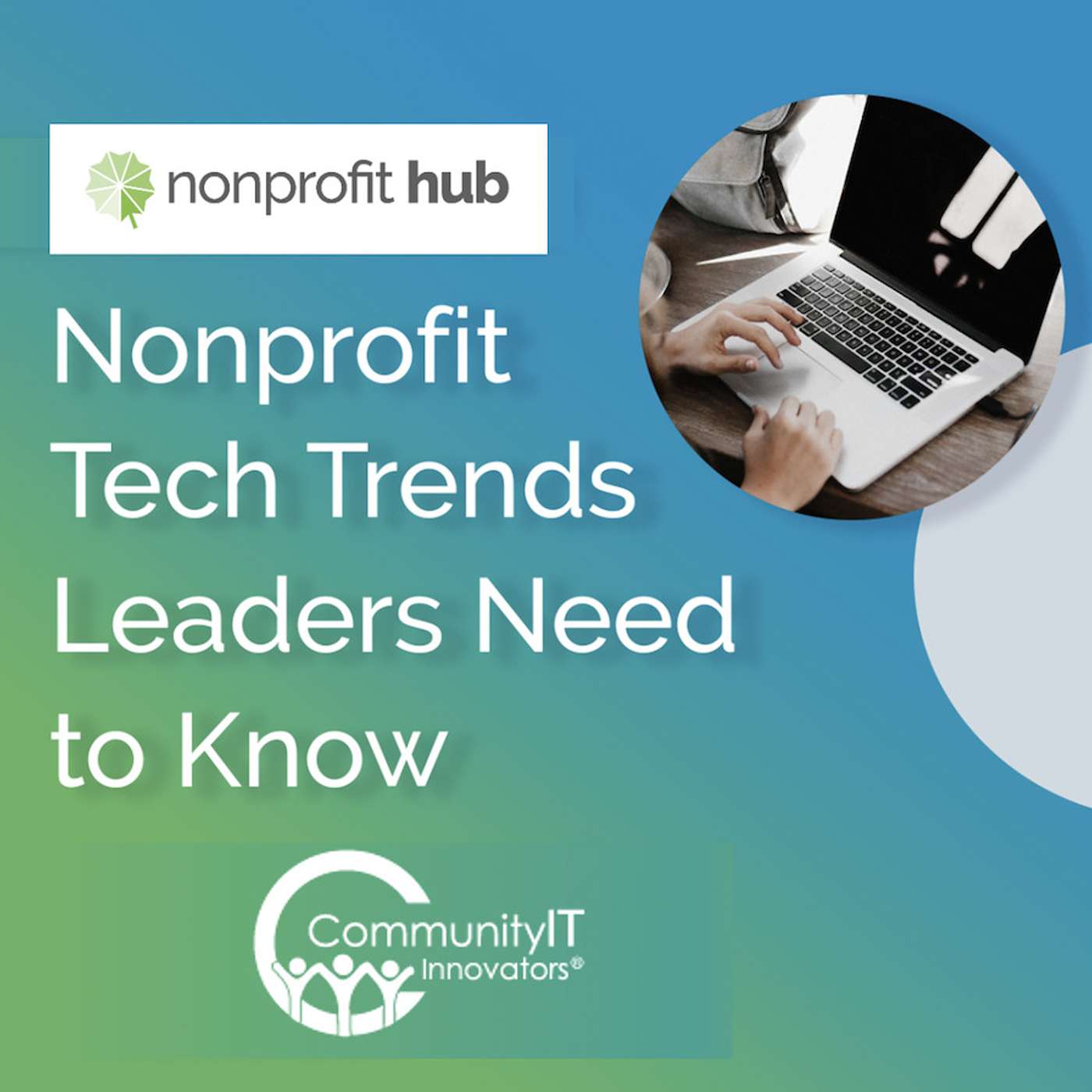 Nonprofit Tech Trends Leaders Need to Know Pt 2