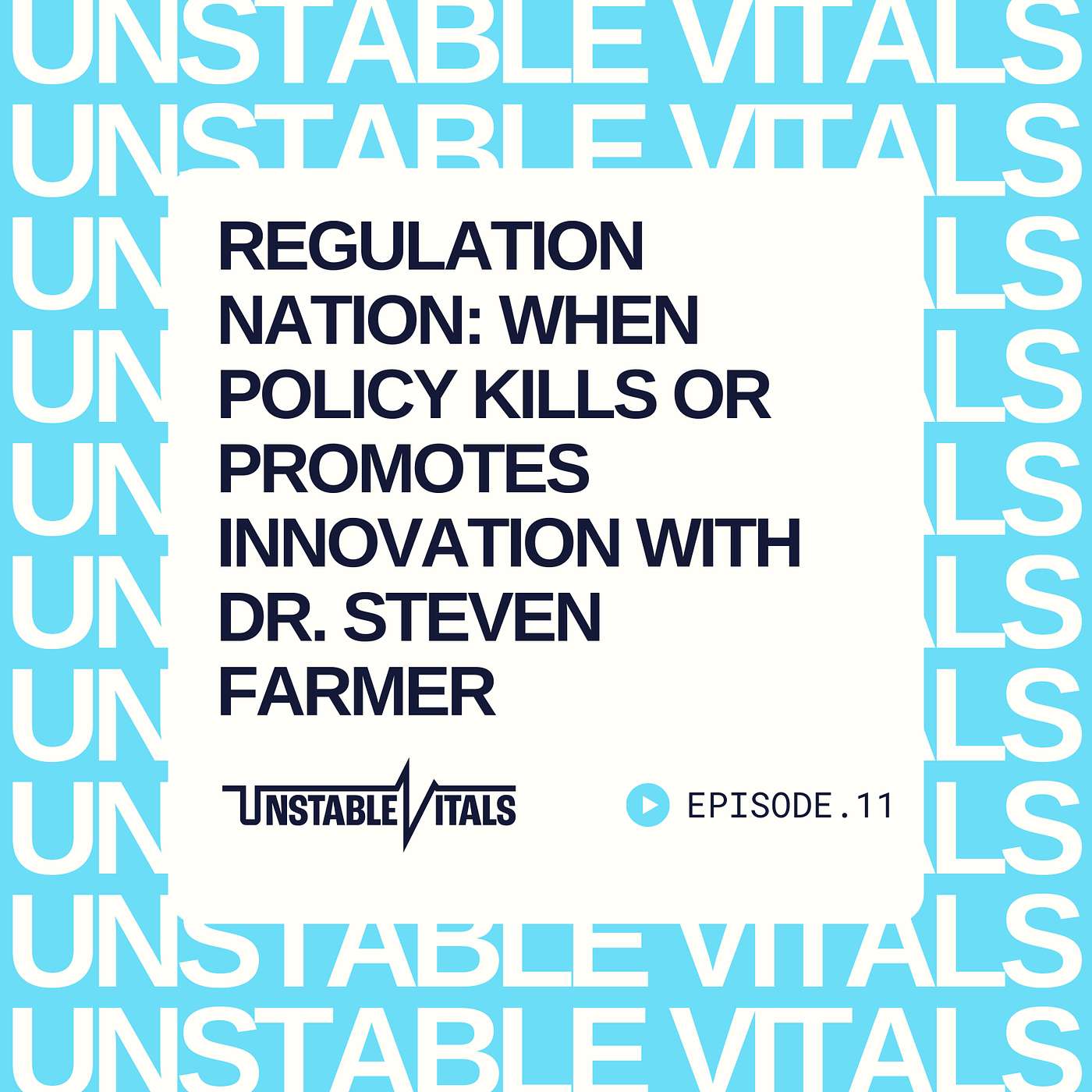 Regulation Nation: When Policy Kills or Promotes Innovation with Dr. Steven Farmer