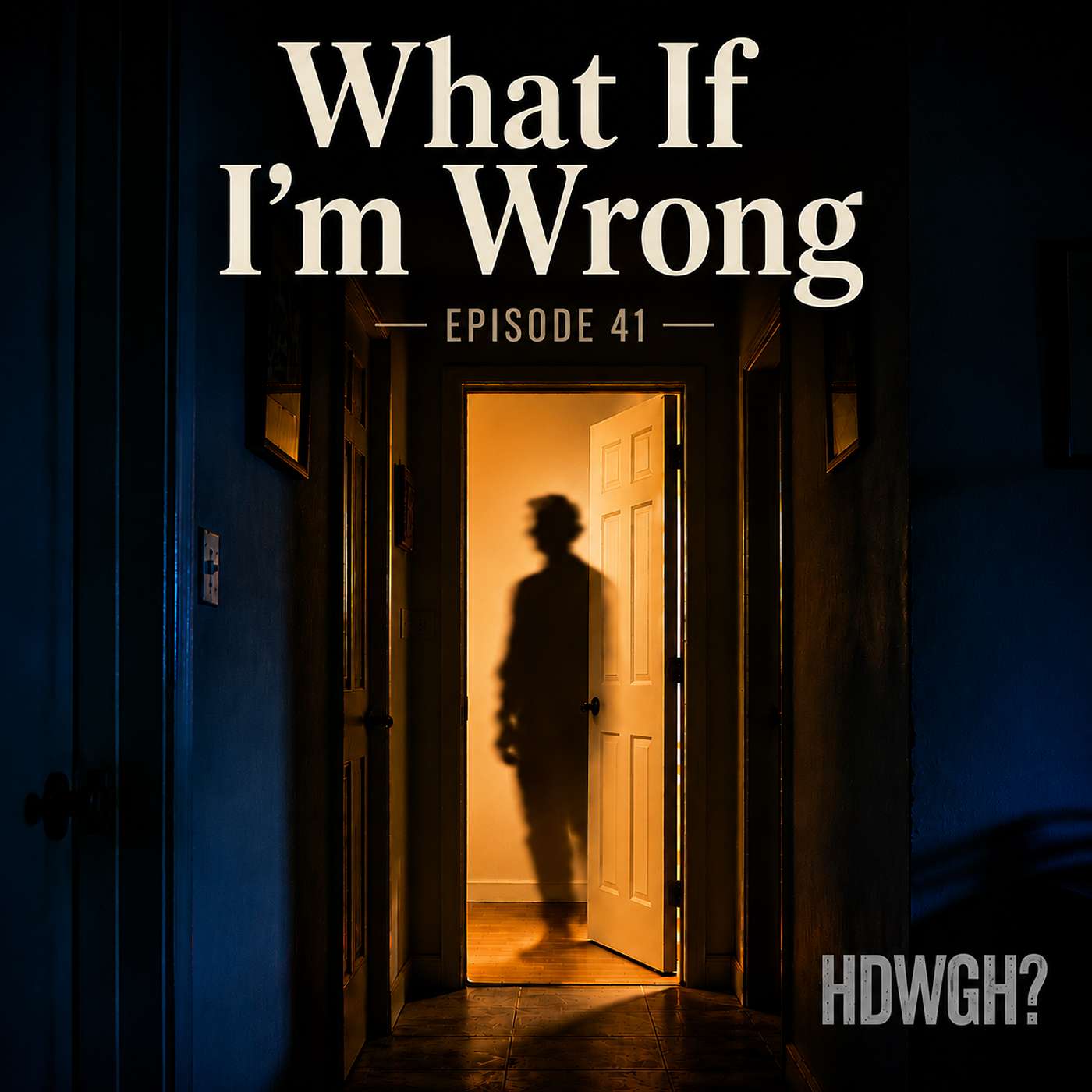 What If I’m Wrong? | Learned Behavior, Beliefs & Why We Think the Way We Do episode artwork