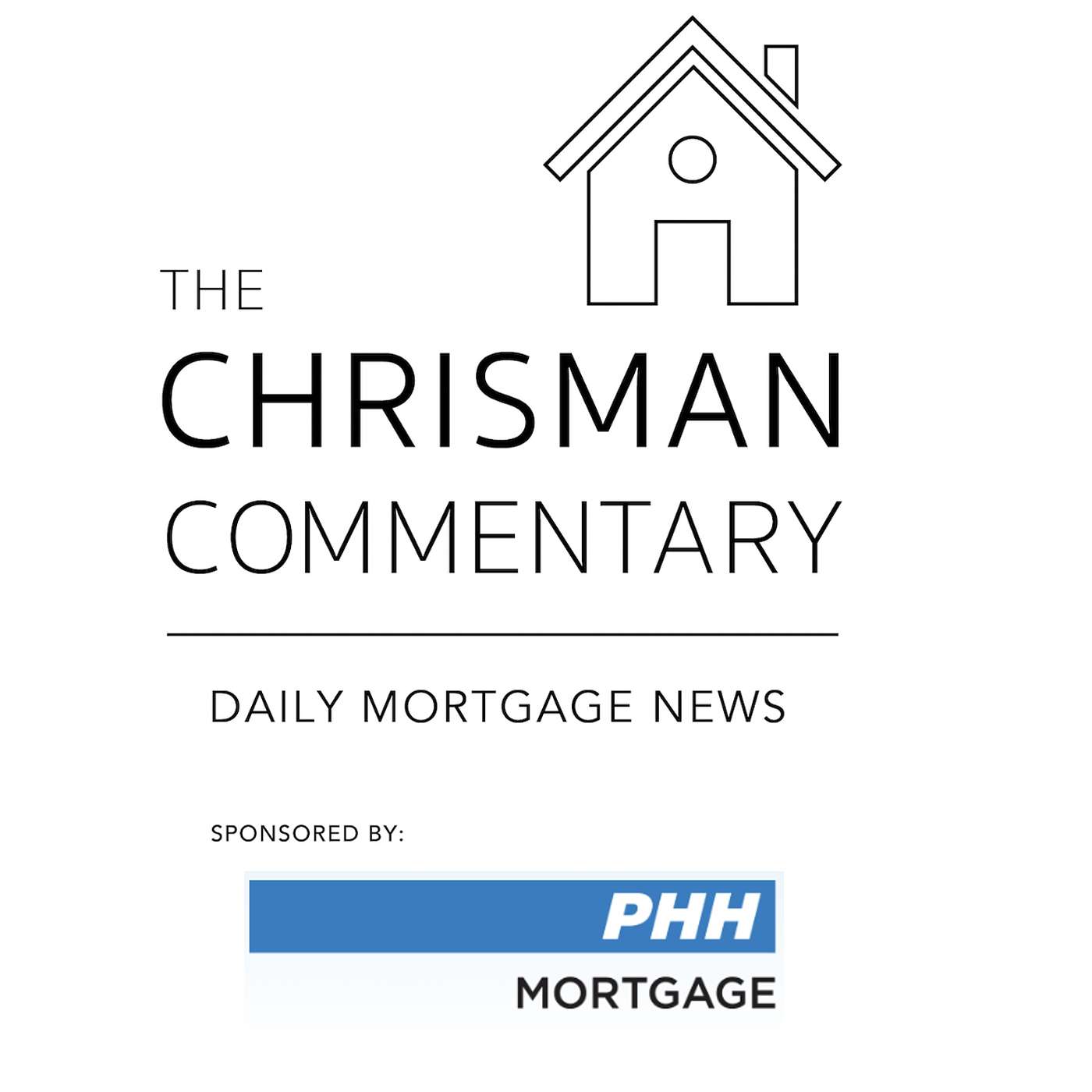 Chrisman Commentary - Daily Mortgage News