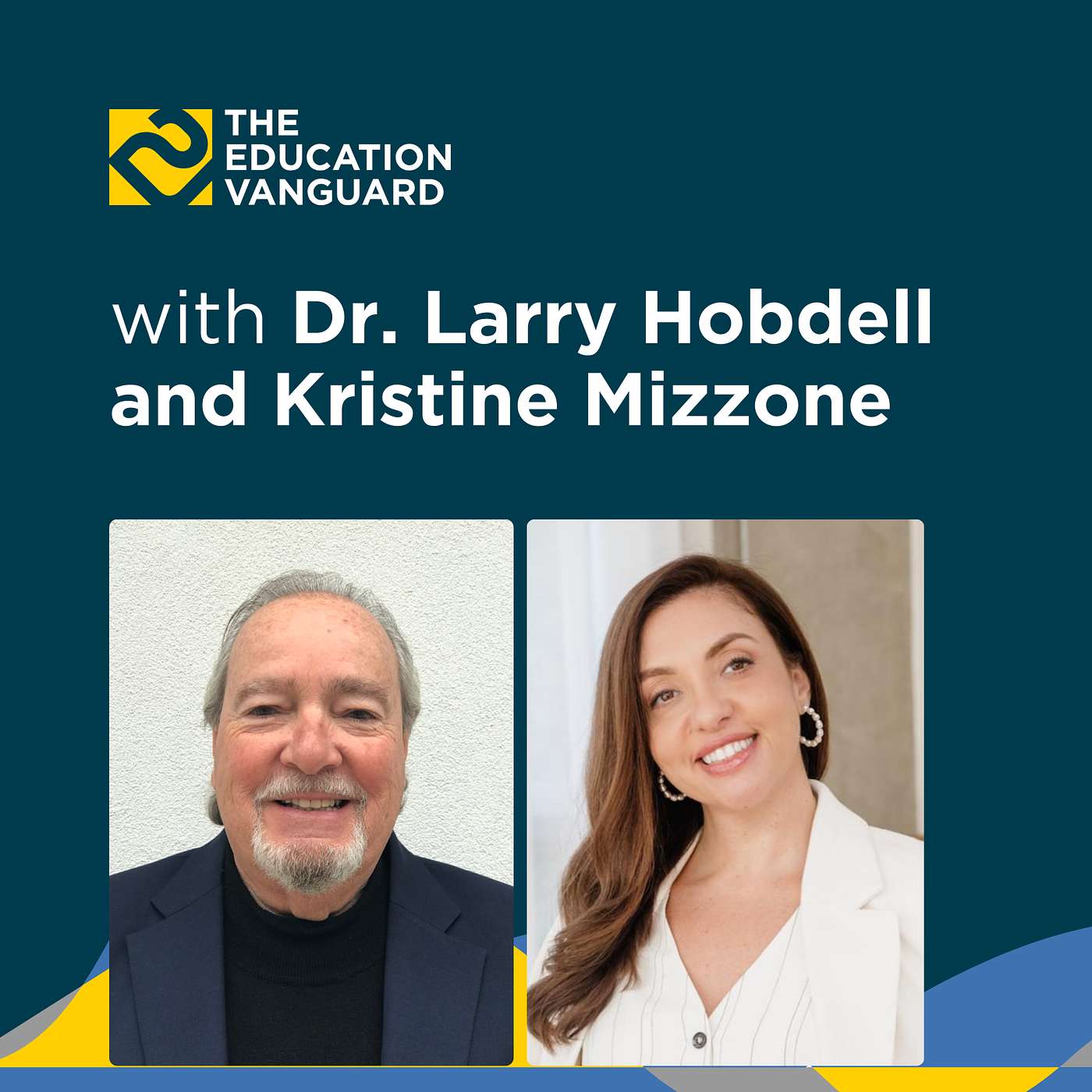 Caring for the Head, Caring for the School: A Conversation with Dr. Larry Hobdell and Kristine Mizzone episode artwork