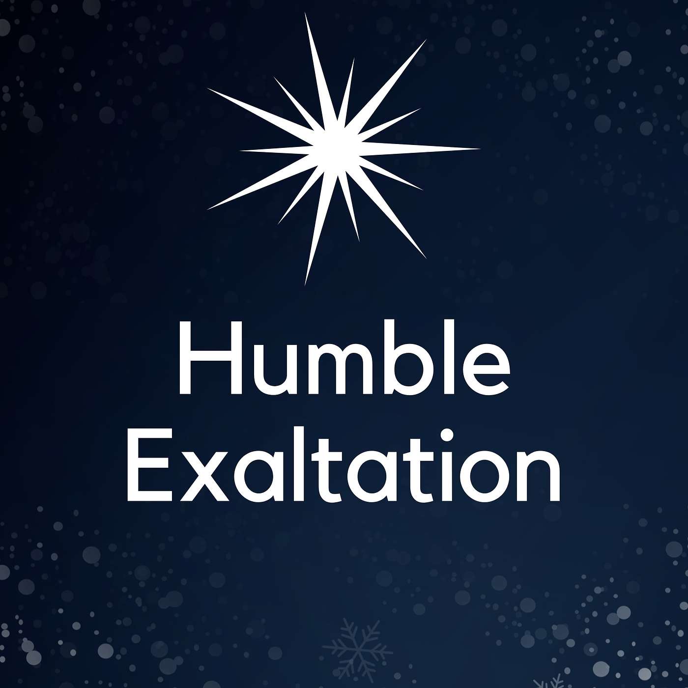 Humble Exaltation -- Luke 1:39-56 episode artwork
