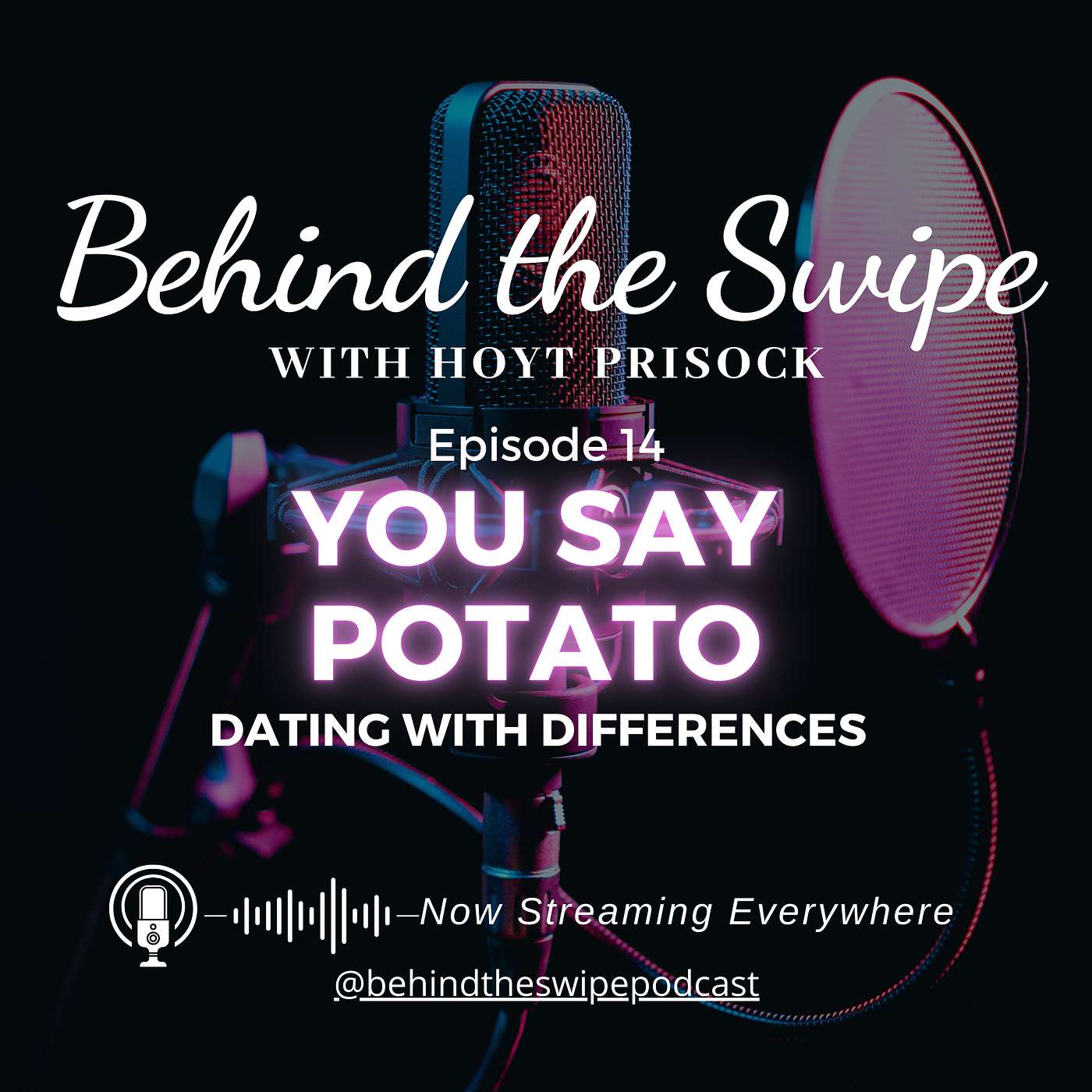 Episode 14 - You say Potato... Dating with Differences