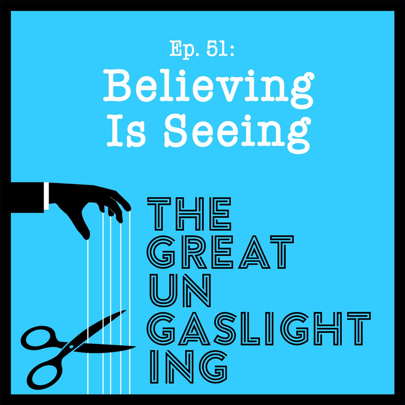 The Great Ungaslighting