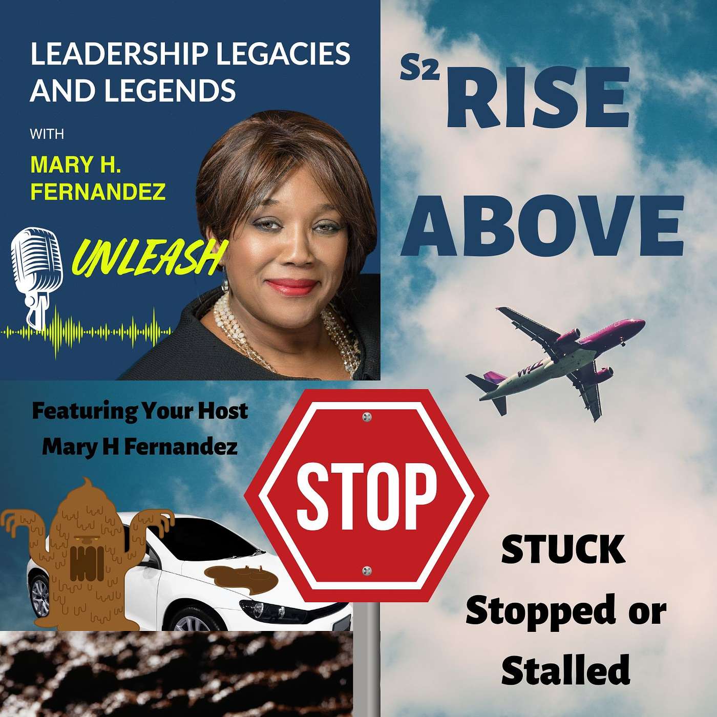 Leadership Legacies & Legends Unleash Podcast with Mary H Fernandez