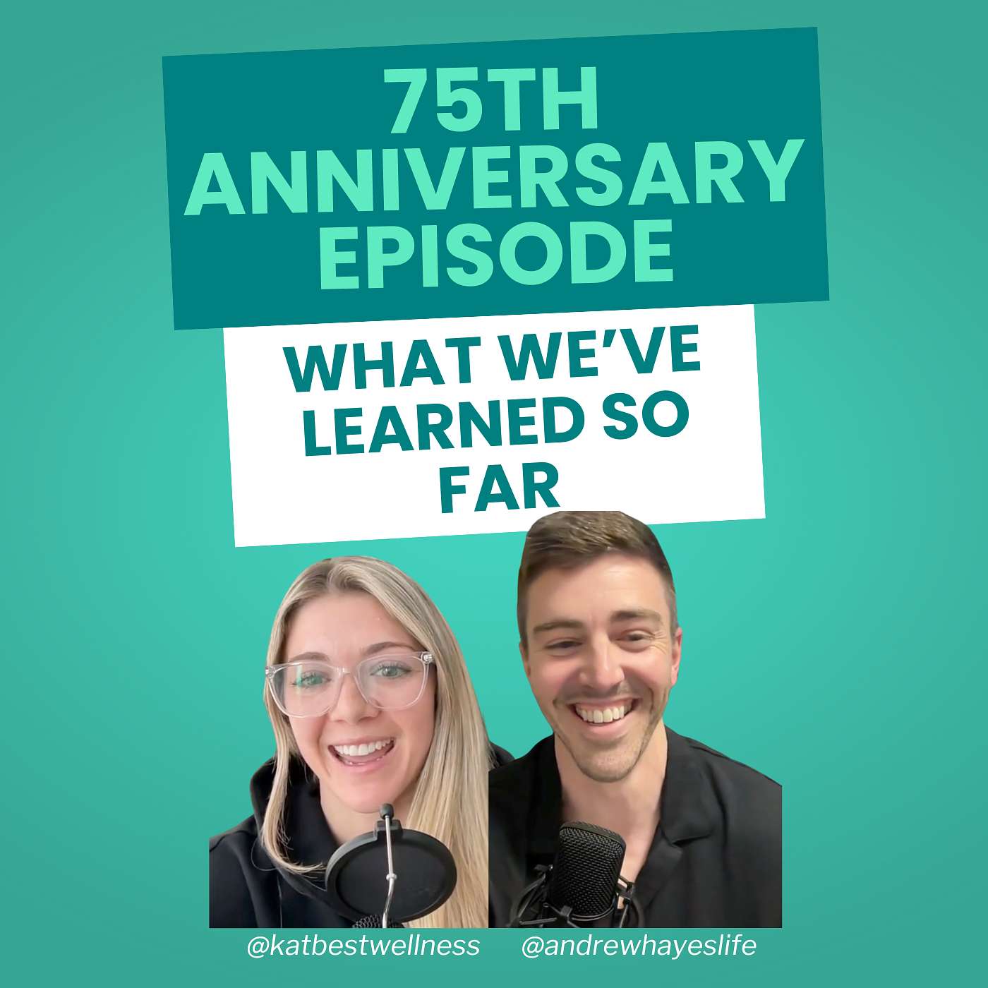 75 Episodes Later: What We’ve Learned About Health, Mindset, and Ourselves l Ep 75 episode artwork