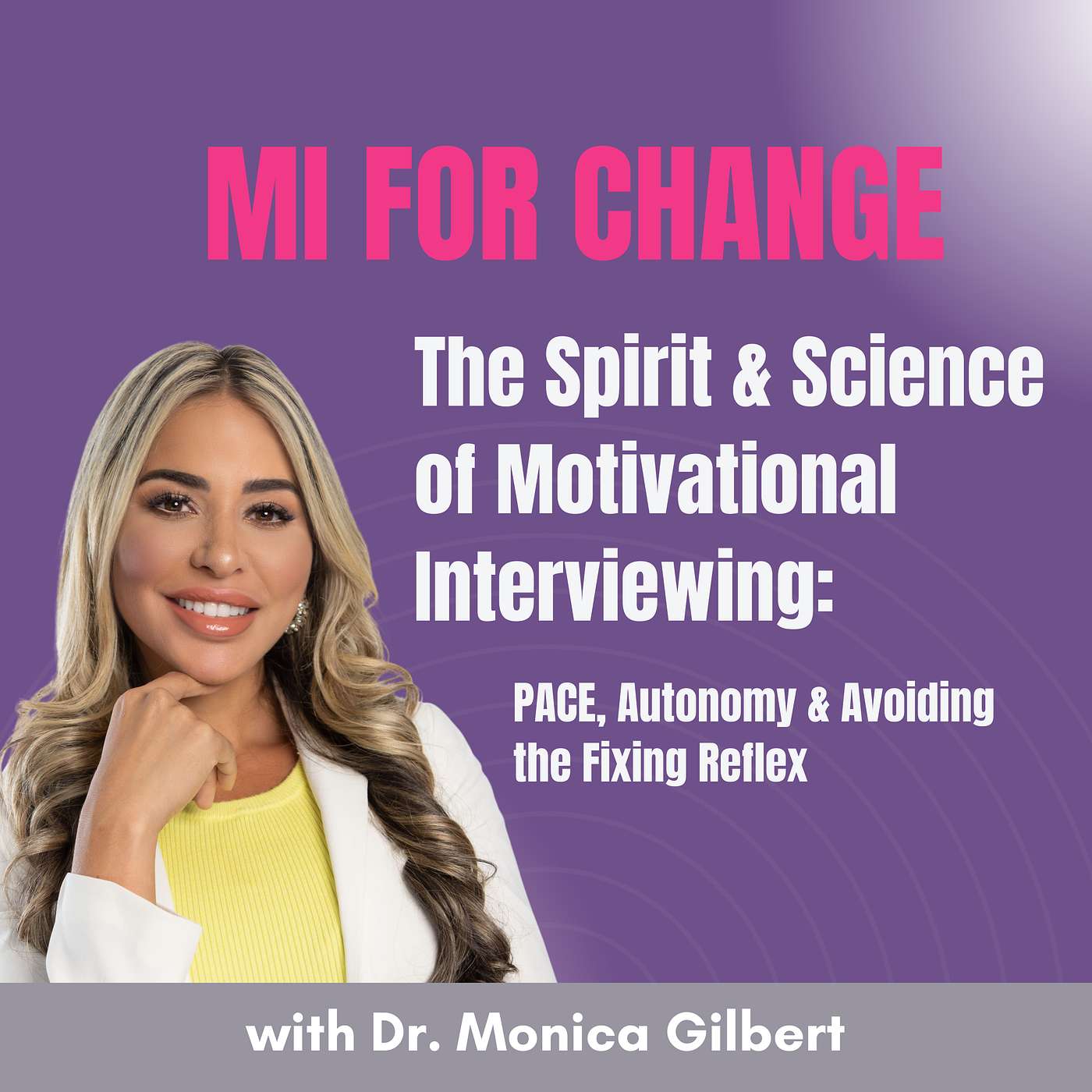 MI for Change: Motivational Interviewing in ABA & Mental Health