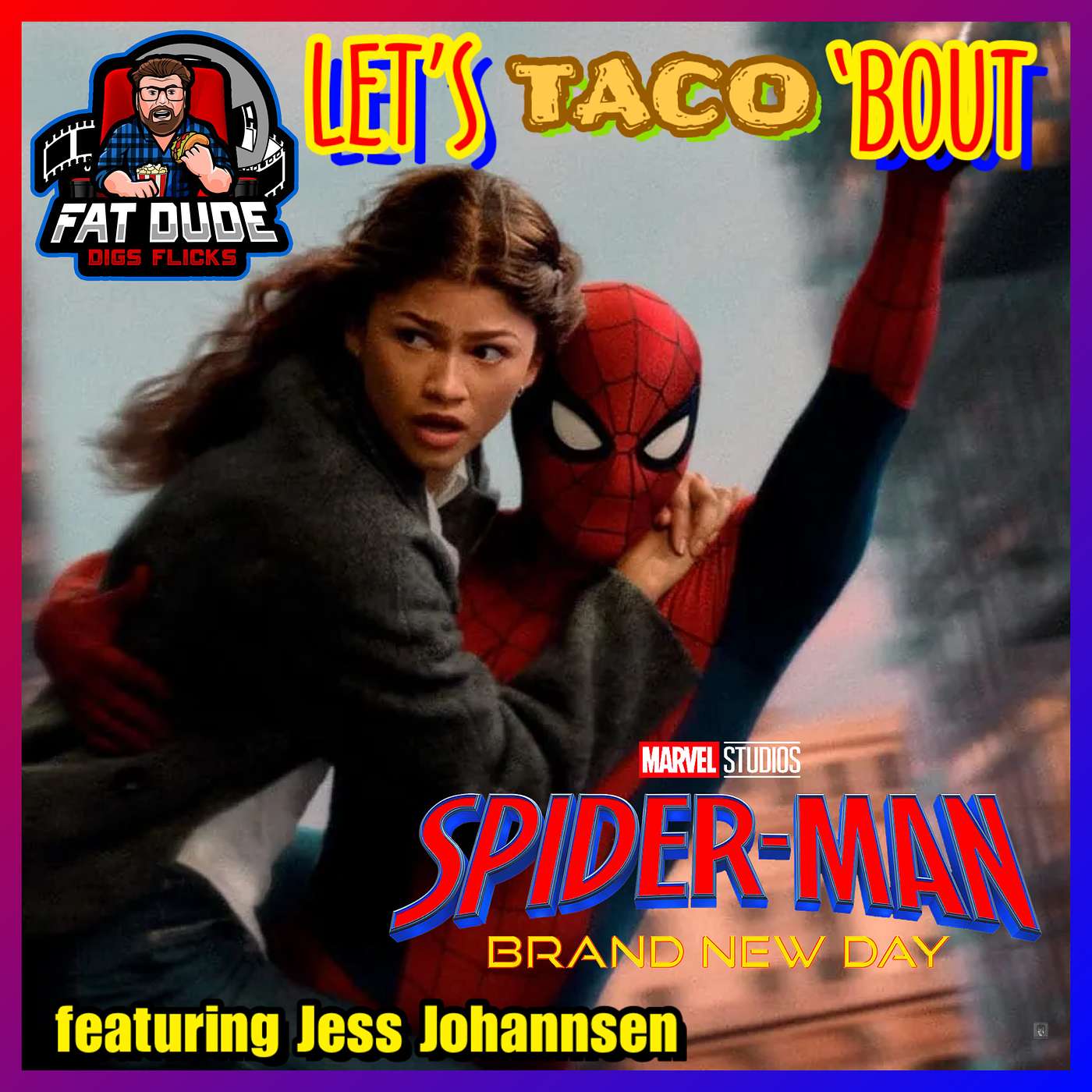 235. Let's Taco 'Bout Spider-Man: Brand New Day featuring Jess Johanssen episode artwork