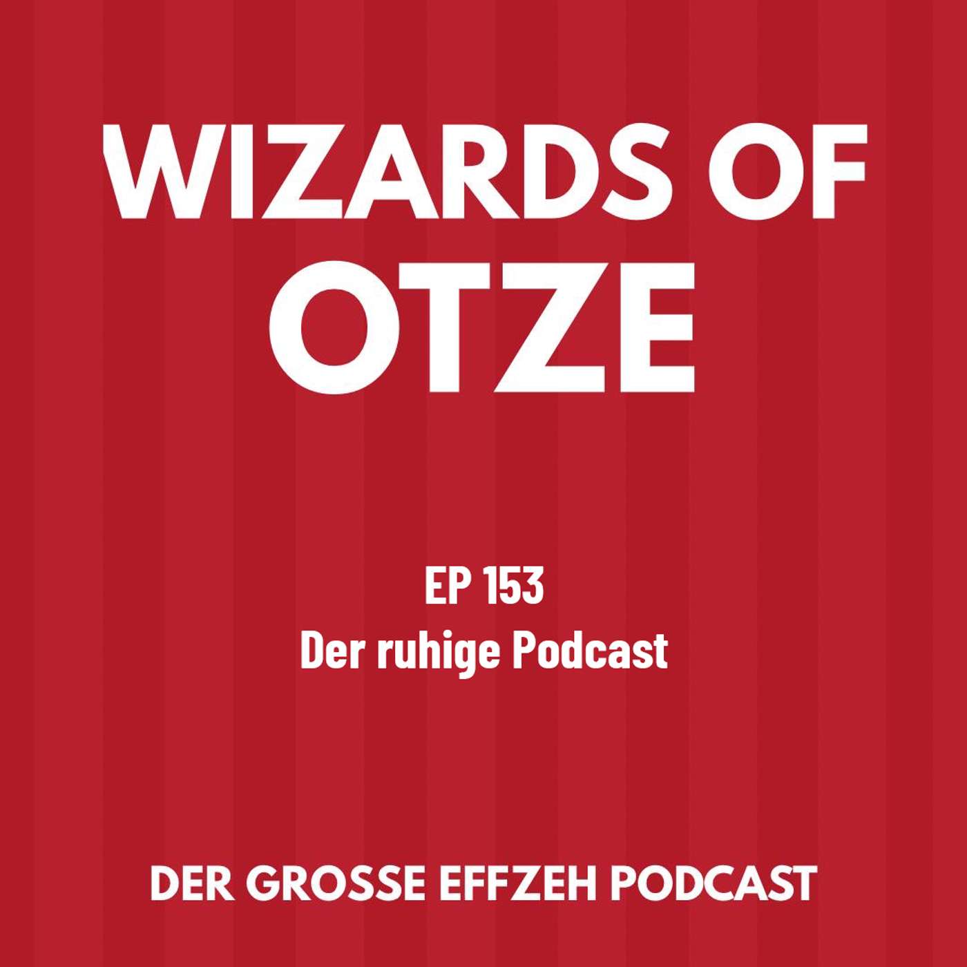 EP 153 | Der ruhige Podcast episode artwork