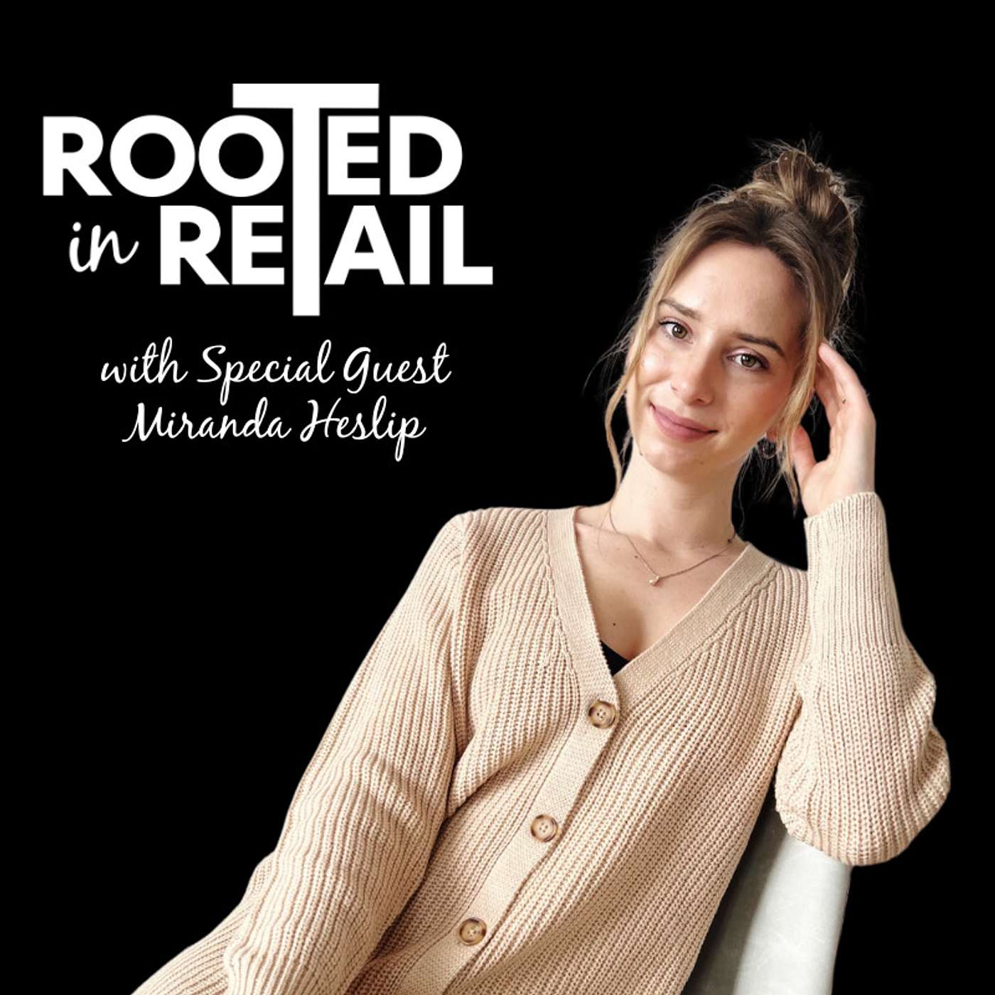 Rooted in Retail