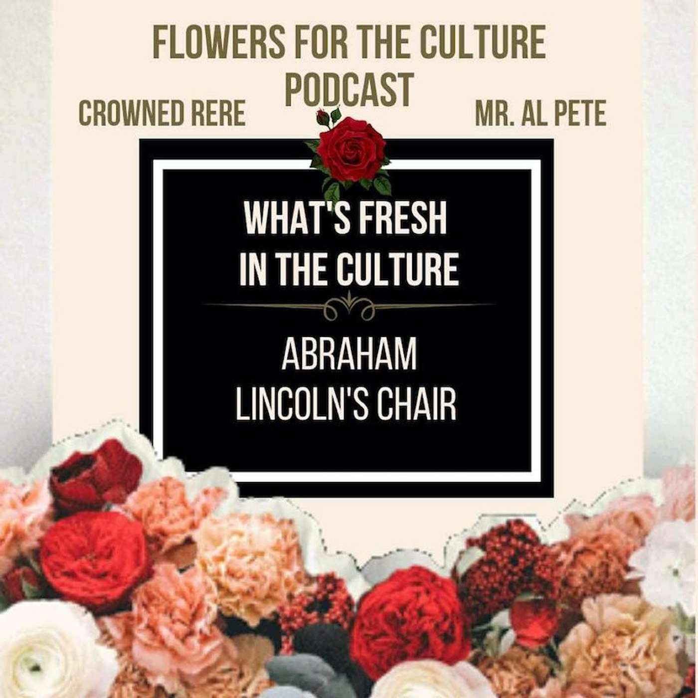 What's Fresh In The Culture: Abraham Lincoln's Chair