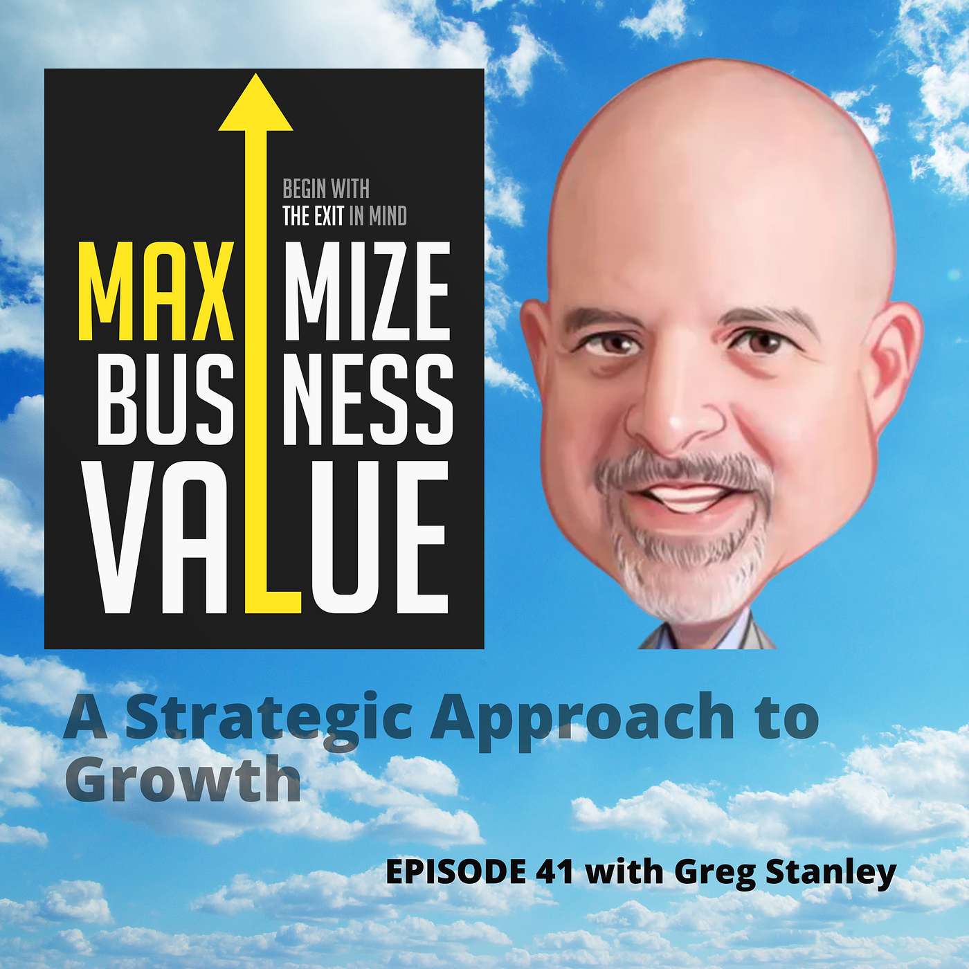 Maximize Business Value Podcast