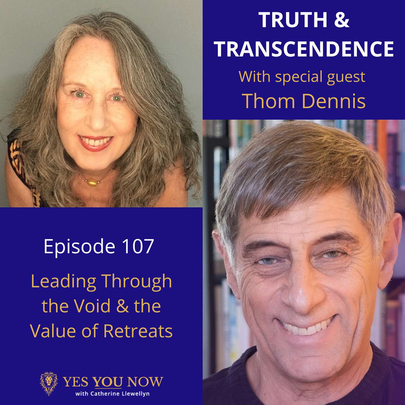Ep 107: Thom Dennis - Leading Through the Void & the Value of Retreats