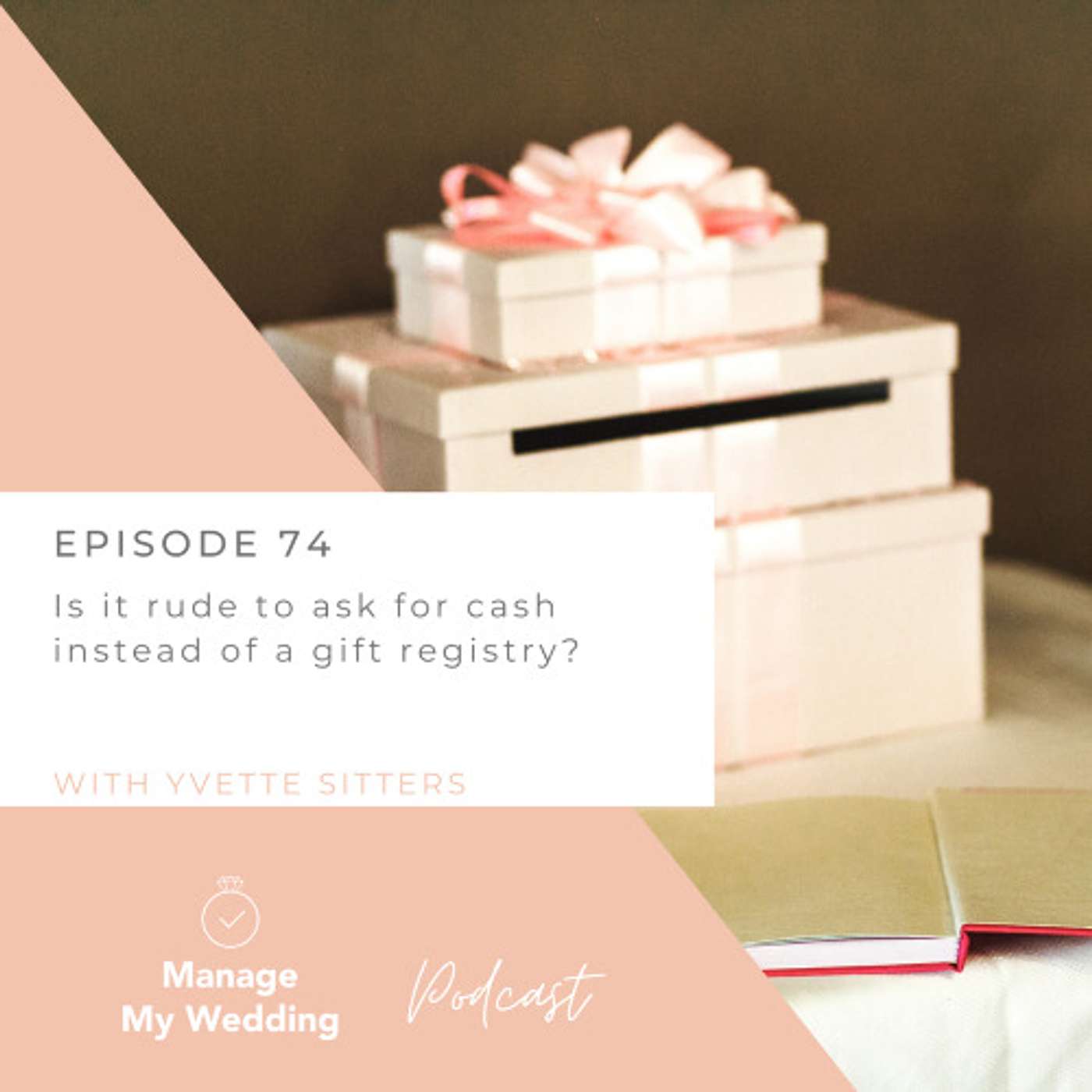 Is it rude to ask for money instead of a gift registry? MMW 74