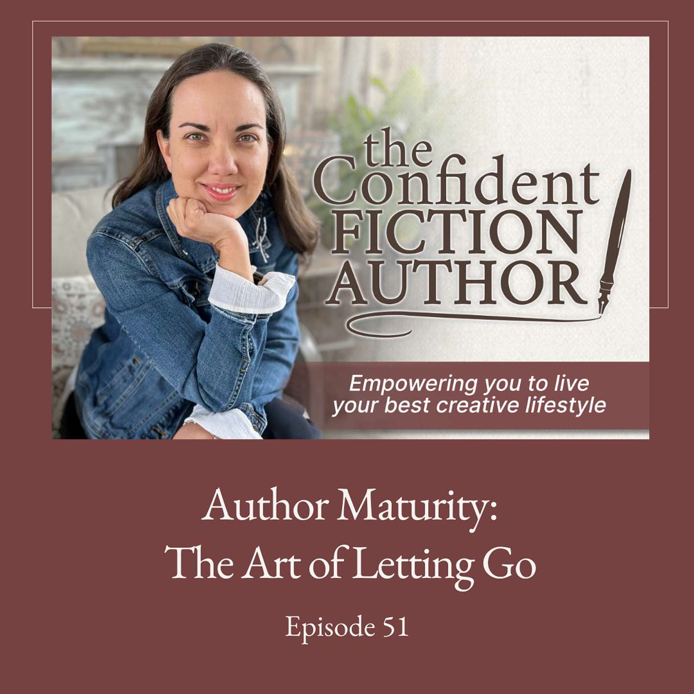 #51: Author Maturity: The Art of Letting Go episode artwork