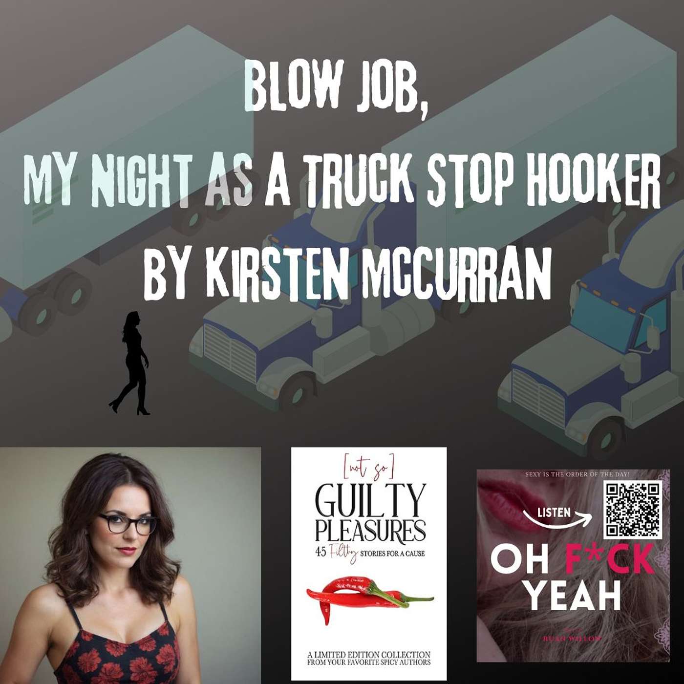 Blow Job, My Night as a Truck Stop Hooker by Kirsten McCurran