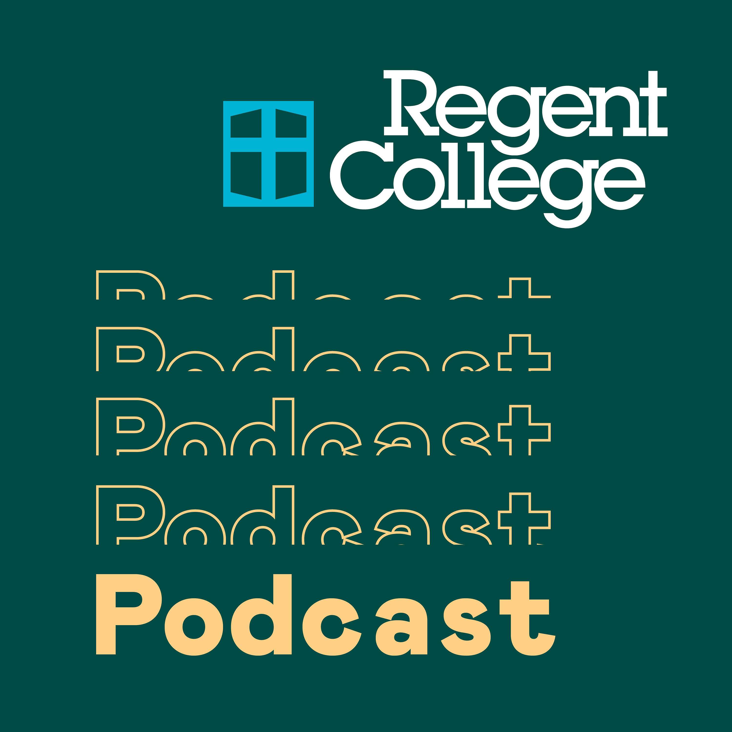 Regent College Podcast