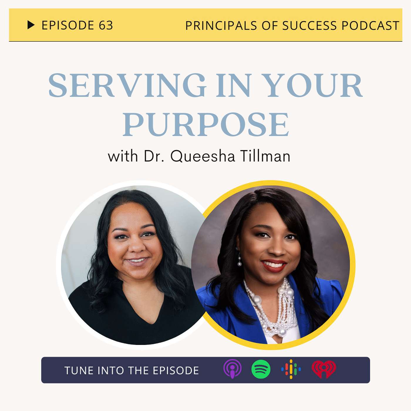 63: Serving In Your Purpose with Queesha Tillman