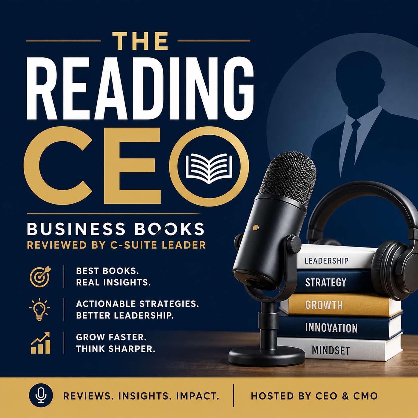 The Reading CEO — Business Books Reviewed by C-Suite Leader