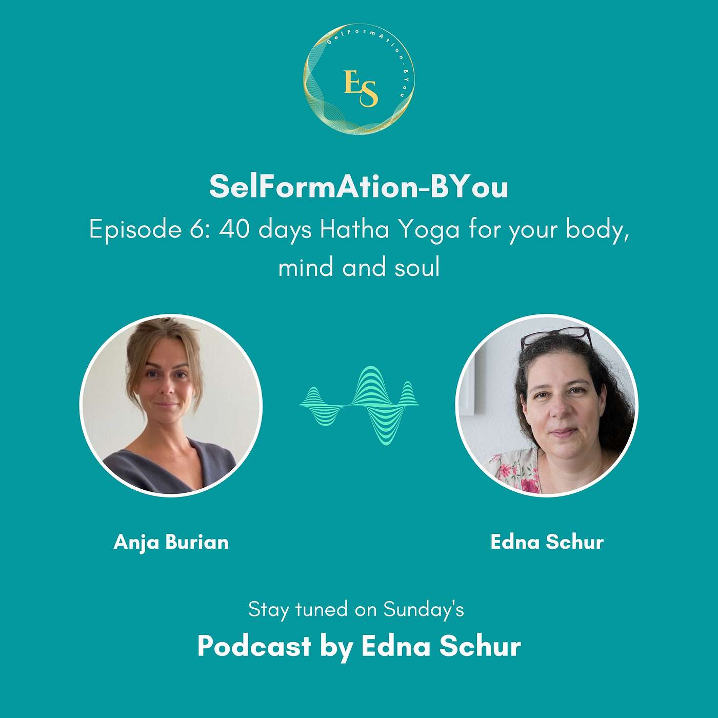 Episode 6: 40 days Hatha Yoga for your body, mind and soul by Anja Burian