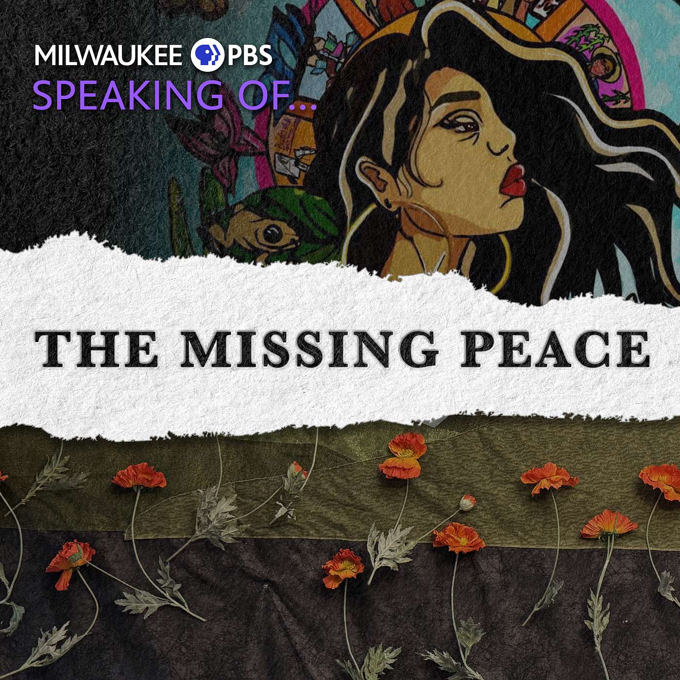 Speaking of | The Missing Peace | We Are Here MKE episode artwork