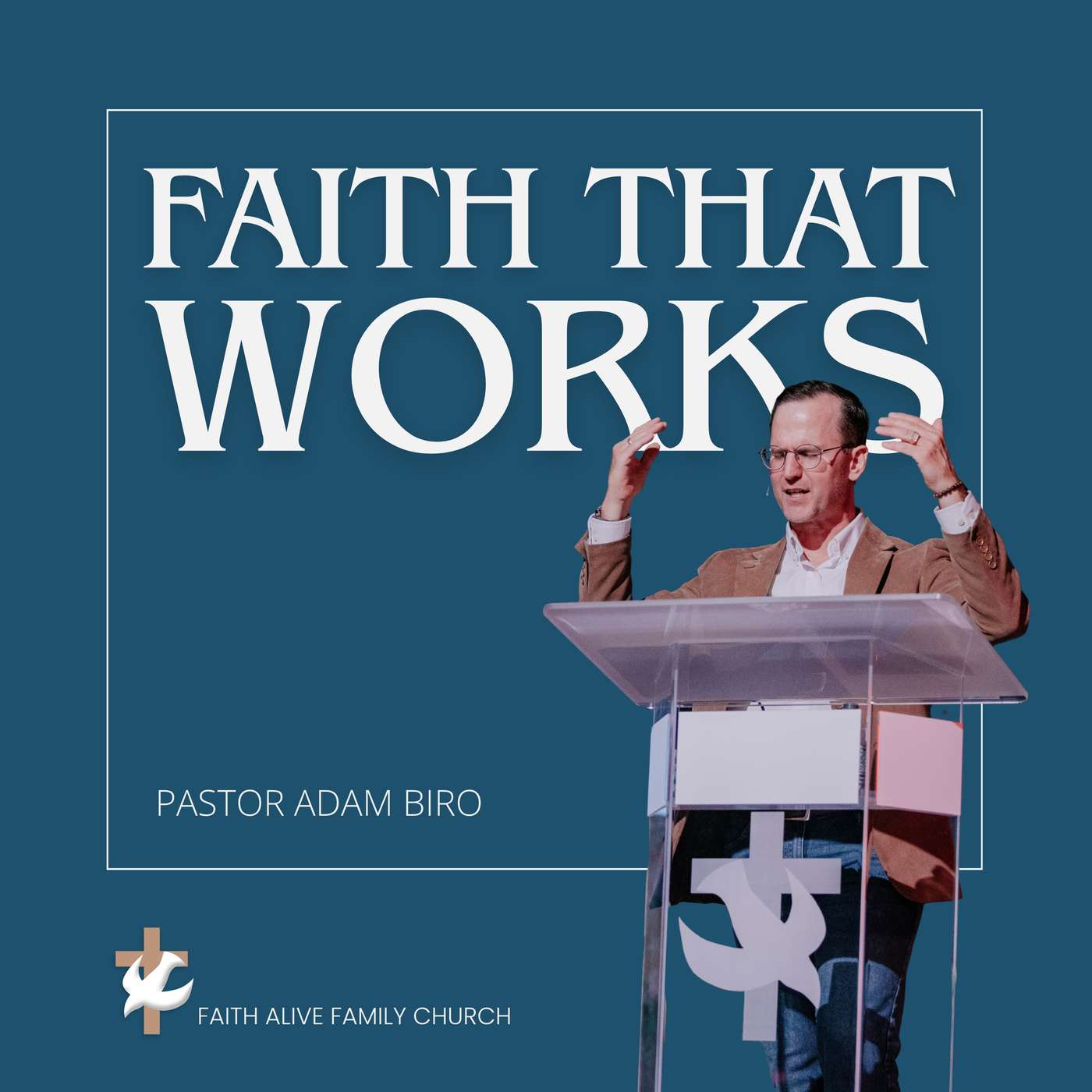 Faith That Works