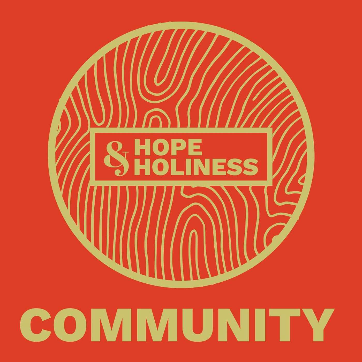 Hope and Holiness | 1 Thessalonians  | Community episode artwork