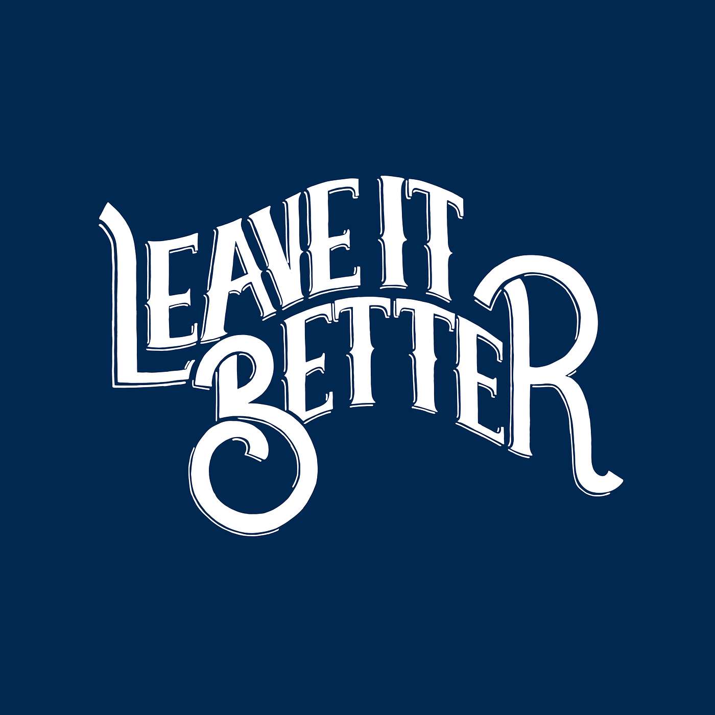 Leave it Better 2025 episode artwork