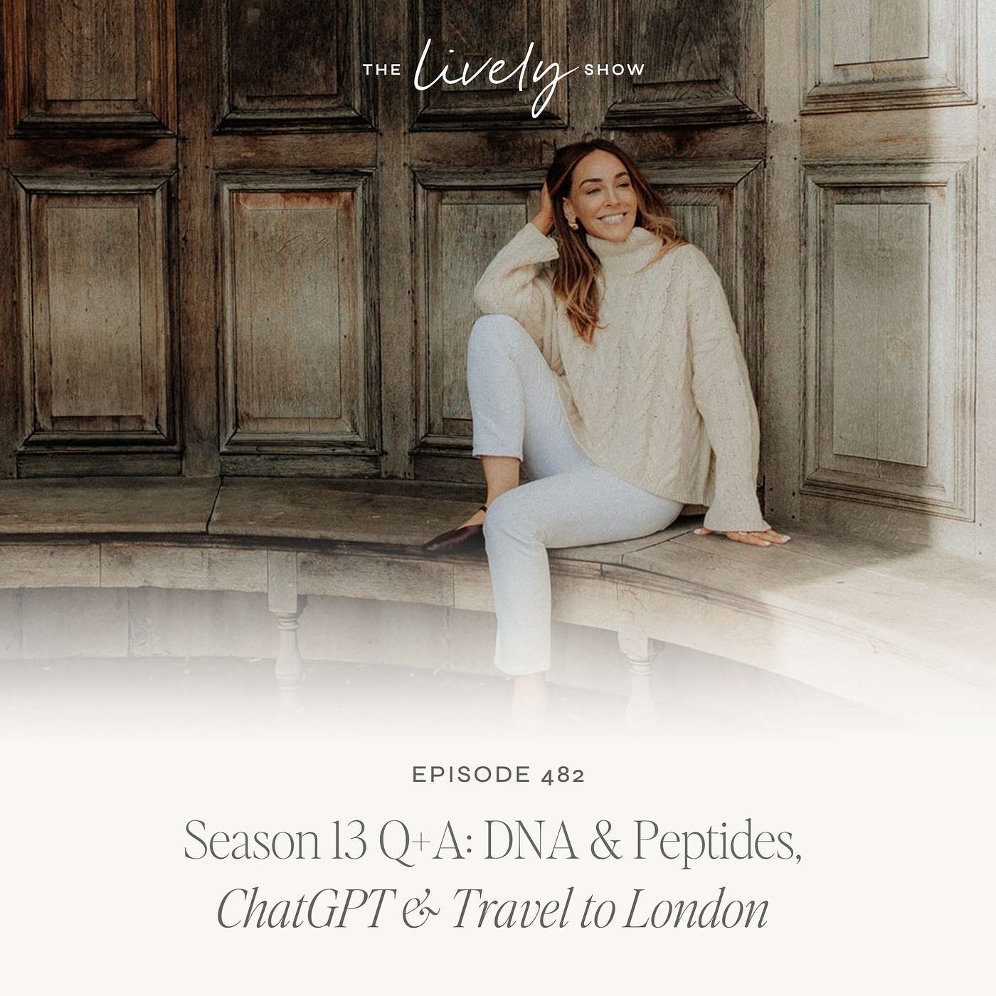 TLS 482 Season 13 Q+A: DNA & Peptides, ChatGPT & Travel to London