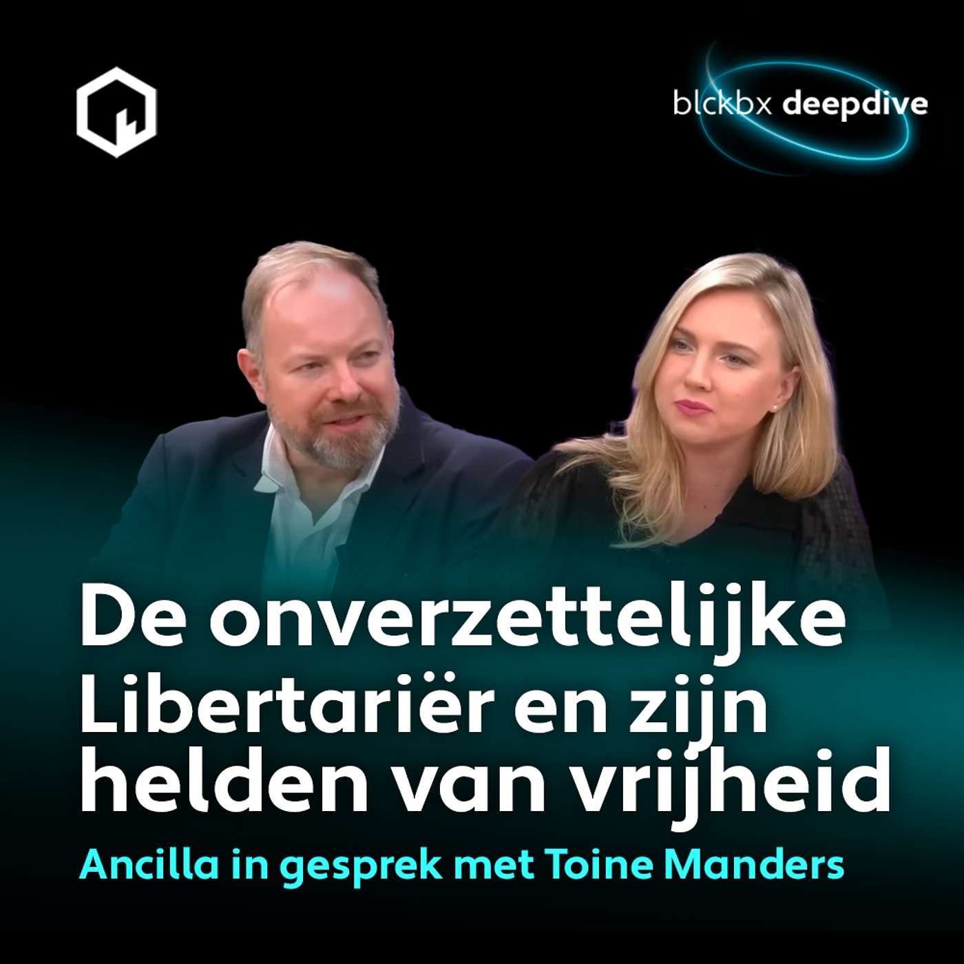DeepDive met Ancilla van de Leest: Toine Manders, de onverzettelijke Libertariër en Zijn Helden van Vrijheid