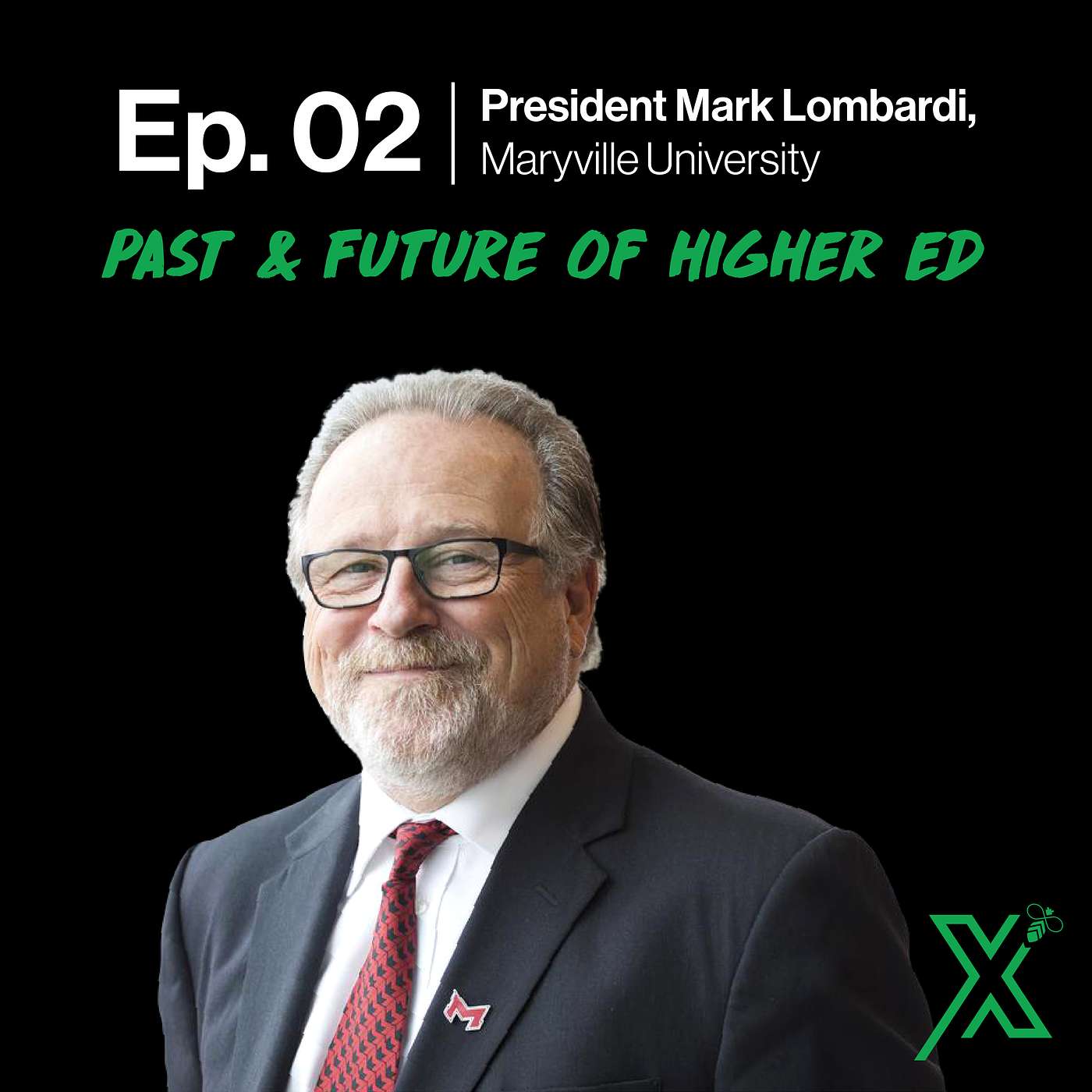 Changemakers 02: President Mark Lombardi on the Past & Future of Higher Ed