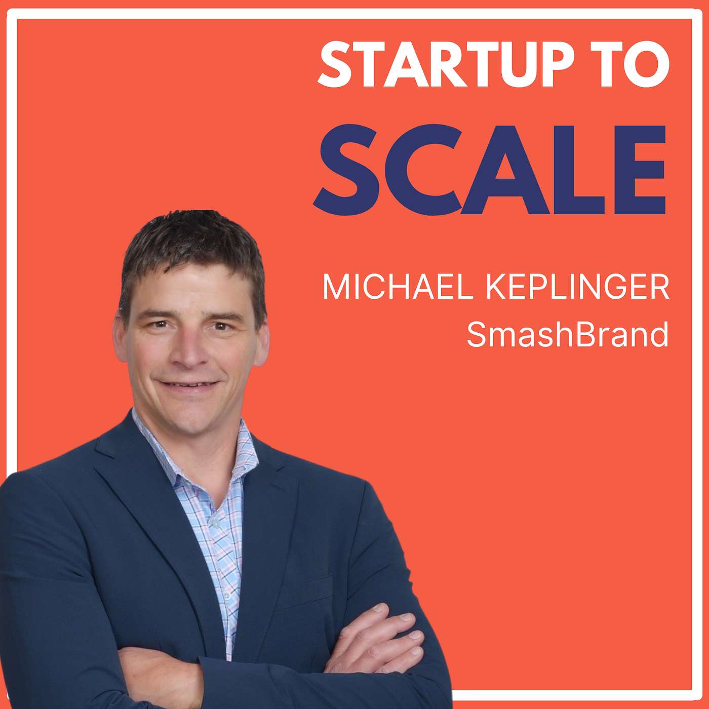 245. How to Use Consumer Testing to Build High-Performing Packaging with Michael Keplinger of SmashBrand