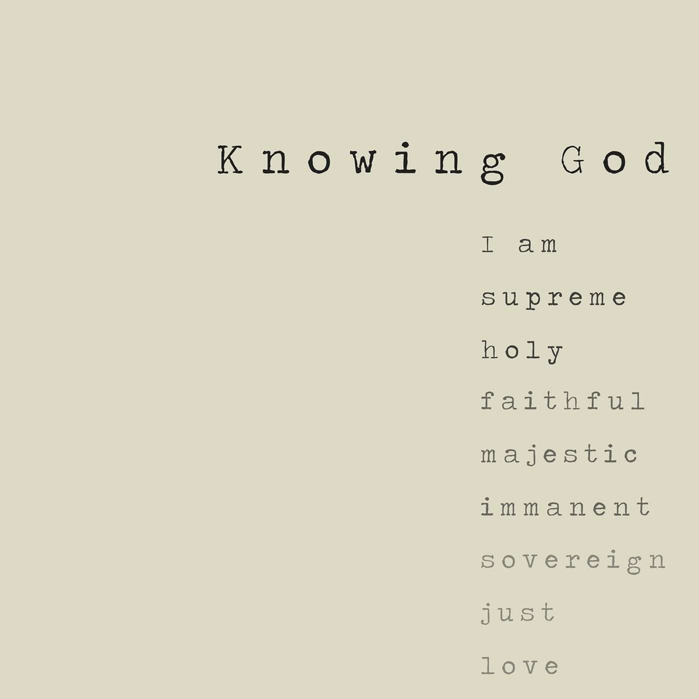Knowing God Week 3 "Holy" (feat. Mike Plunket)