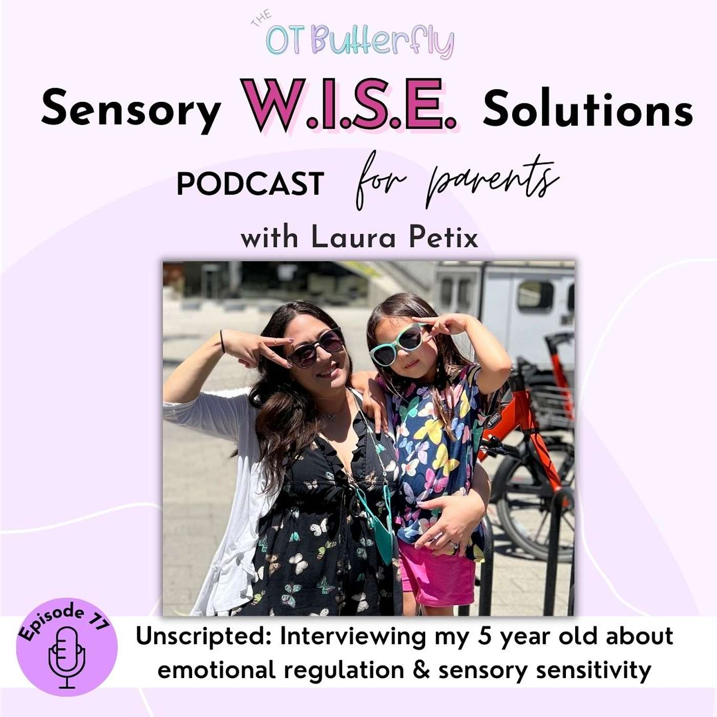 Sensory W.I.S.E. Solutions Podcast for Parents
