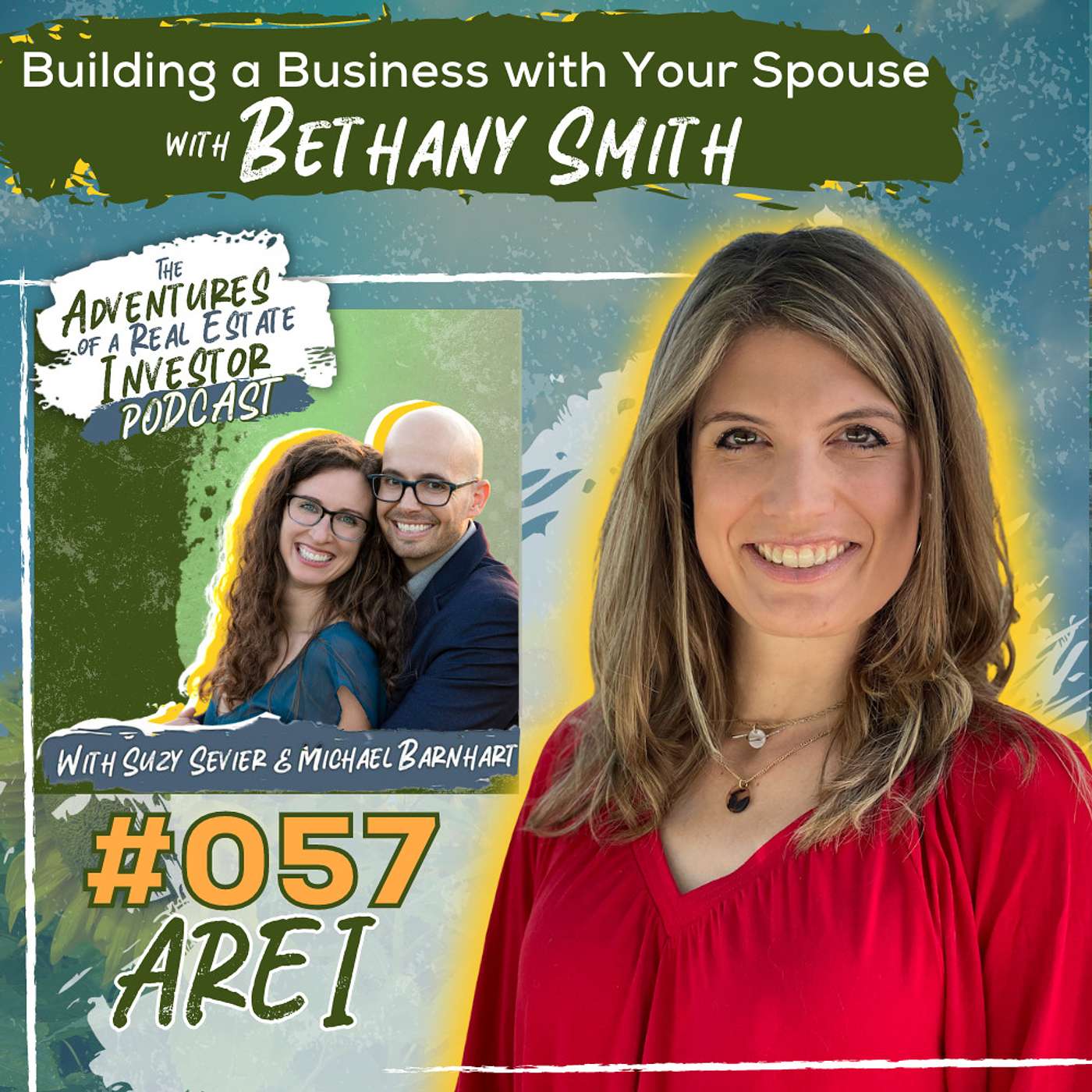 AREI 57: Building a Business with Your Spouse  with Bethany Smith