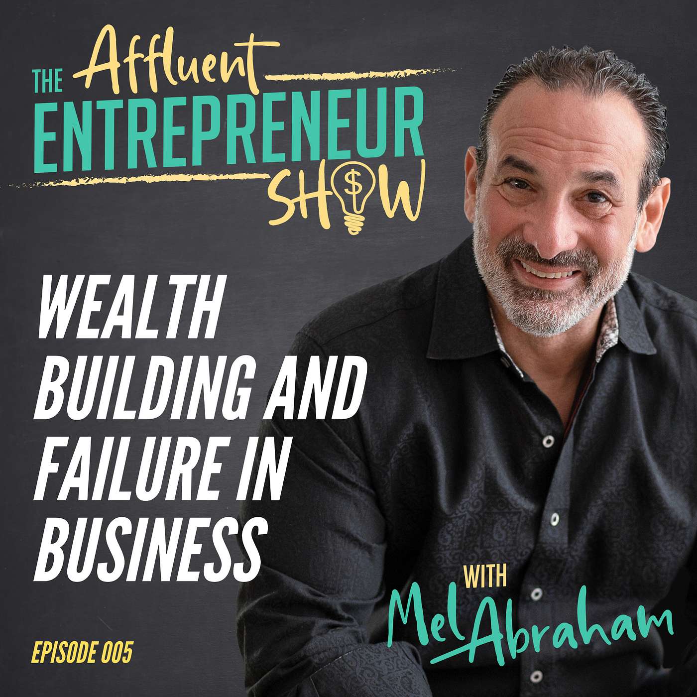 005 Wealth Building and Failure in Business