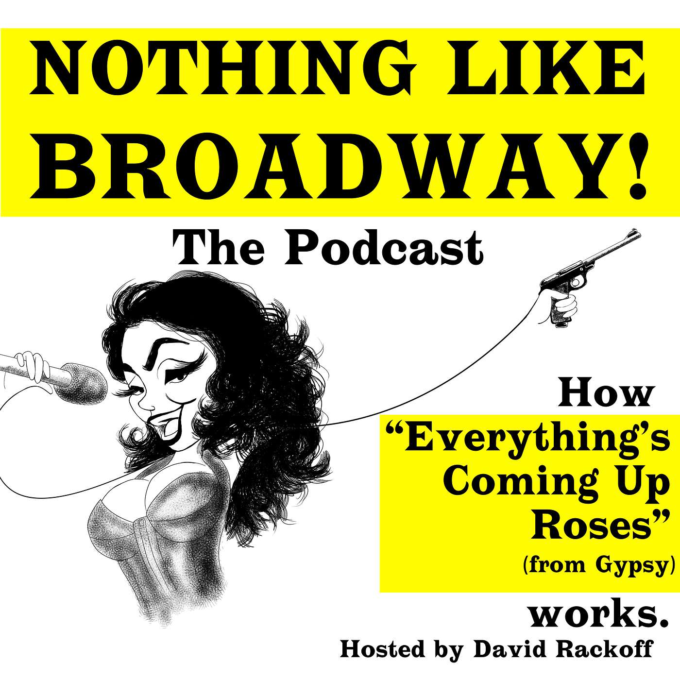 Nothing Like Broadway: The Podcast