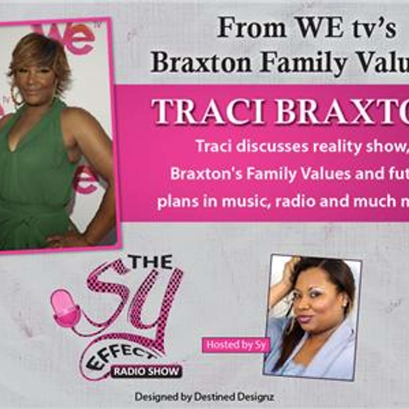 Traci Braxton from Braxton Family Values reality show