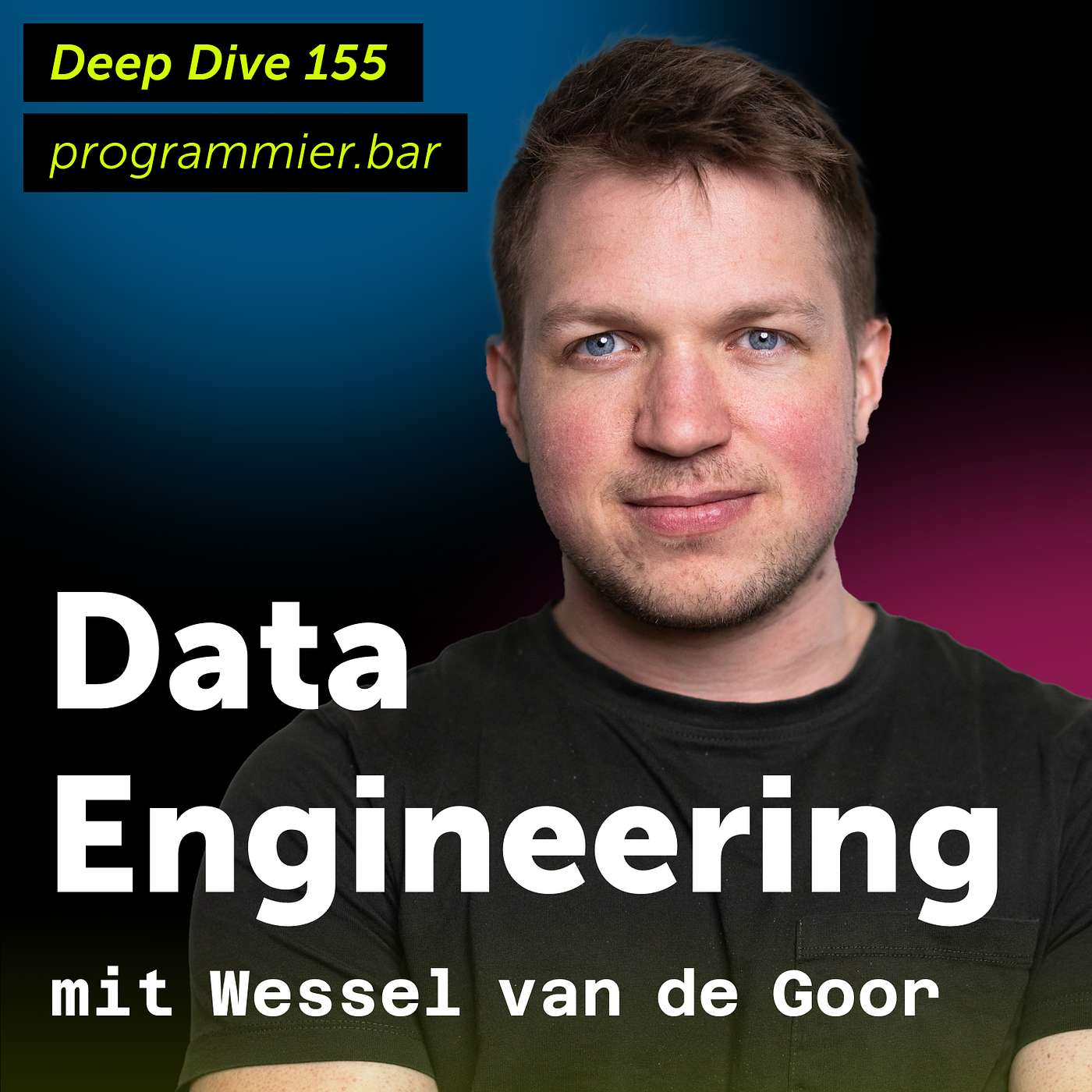 Spezialfolge 155: Data Engineering mit Wessel van de Goor