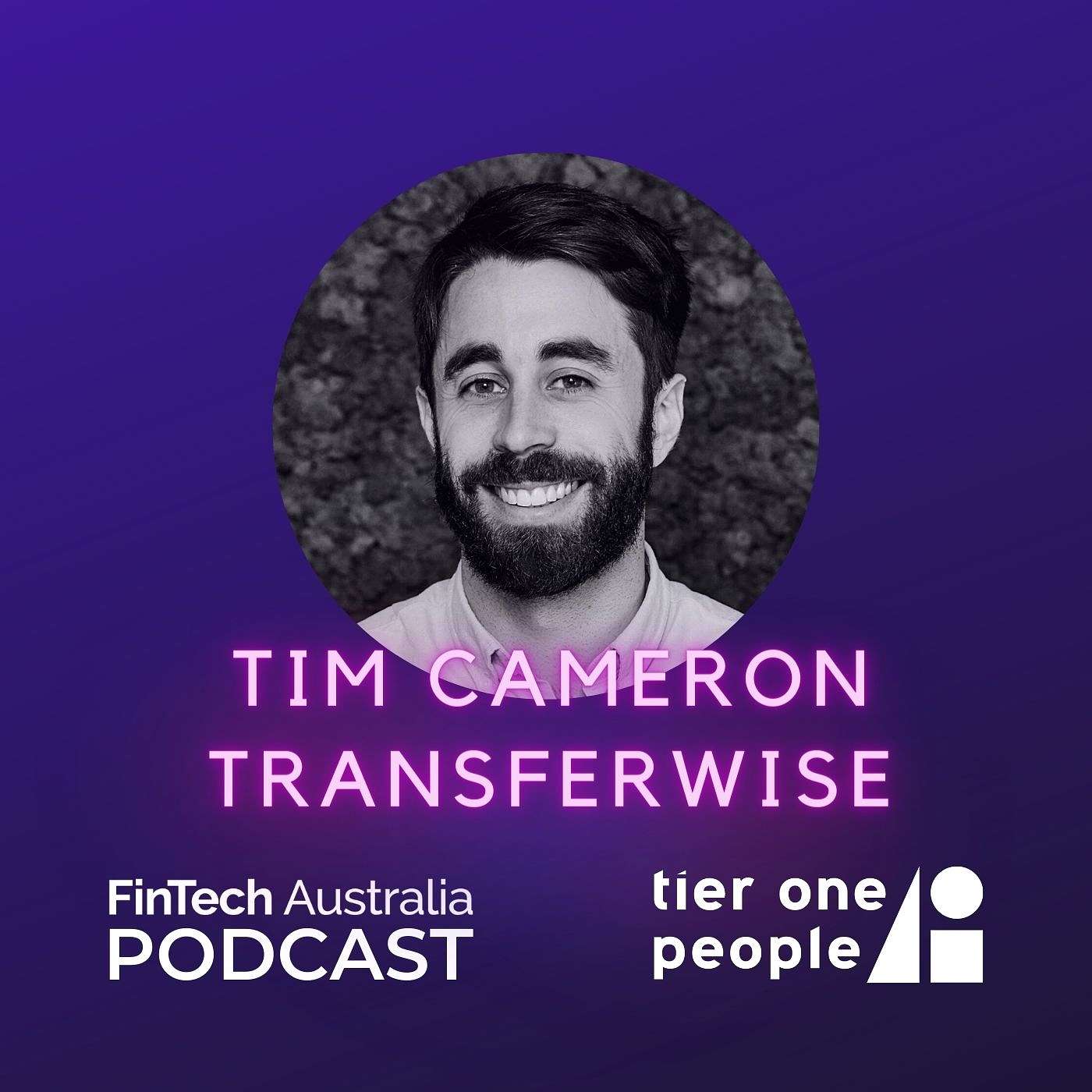 #63 Tim Cameron - TransferWise