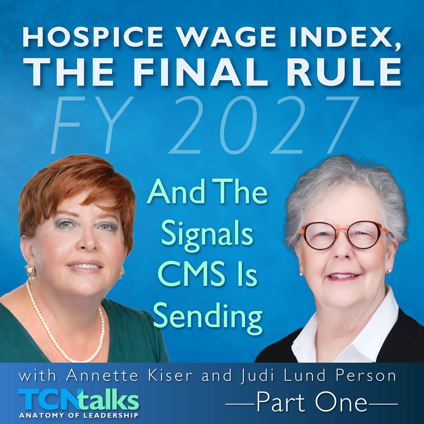Hospice Wage Index, the Final Rule, and the Signals CMS Is Sending | Part One episode artwork